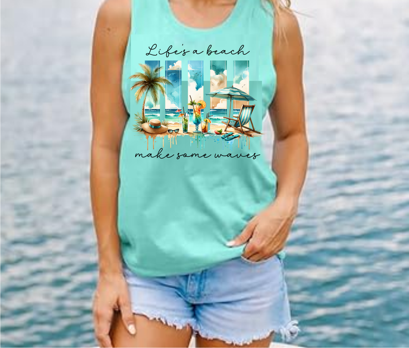 Life Is A Beach, Make Some Waves - DTF Transfer