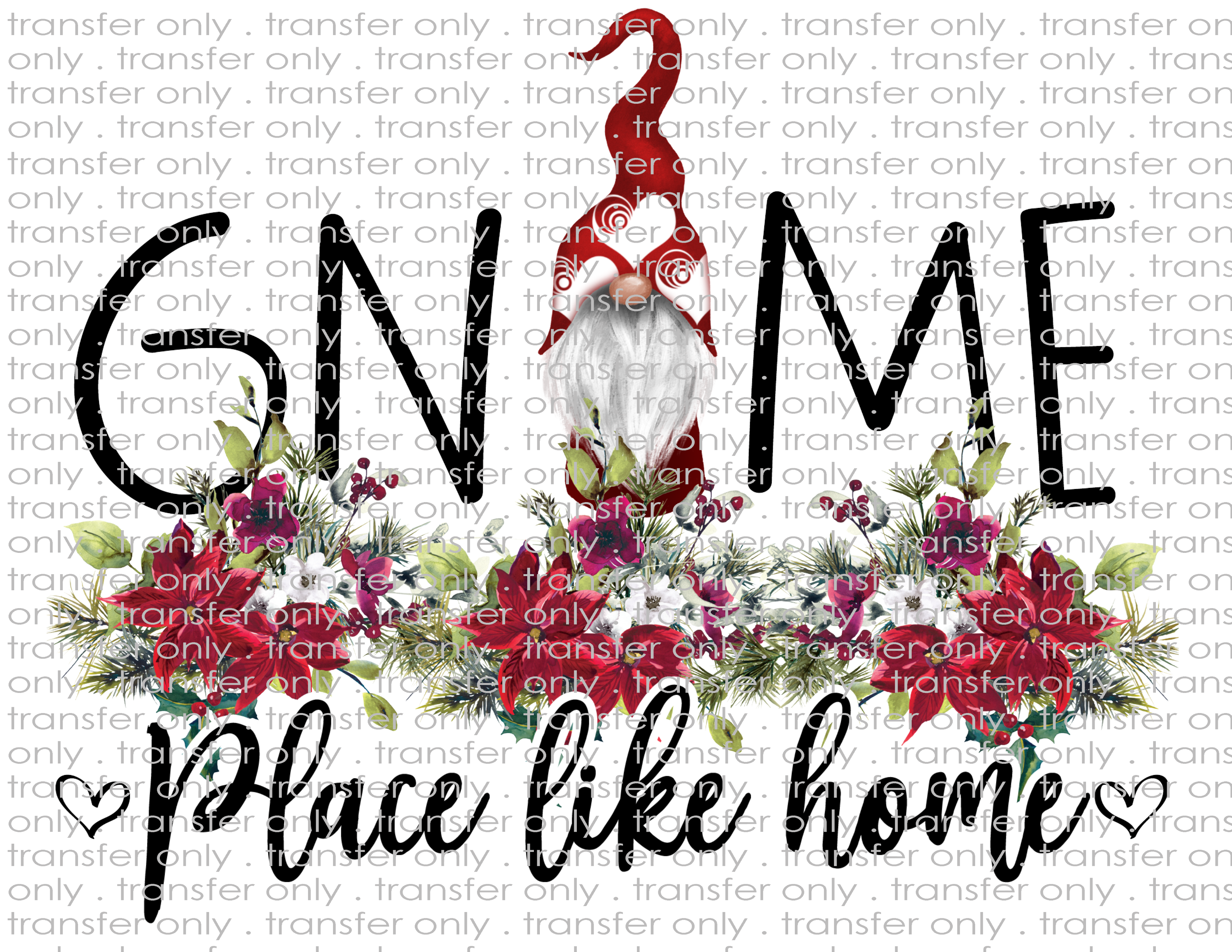 Gnome Place Like Home - Waterslide, Sublimation Transfers