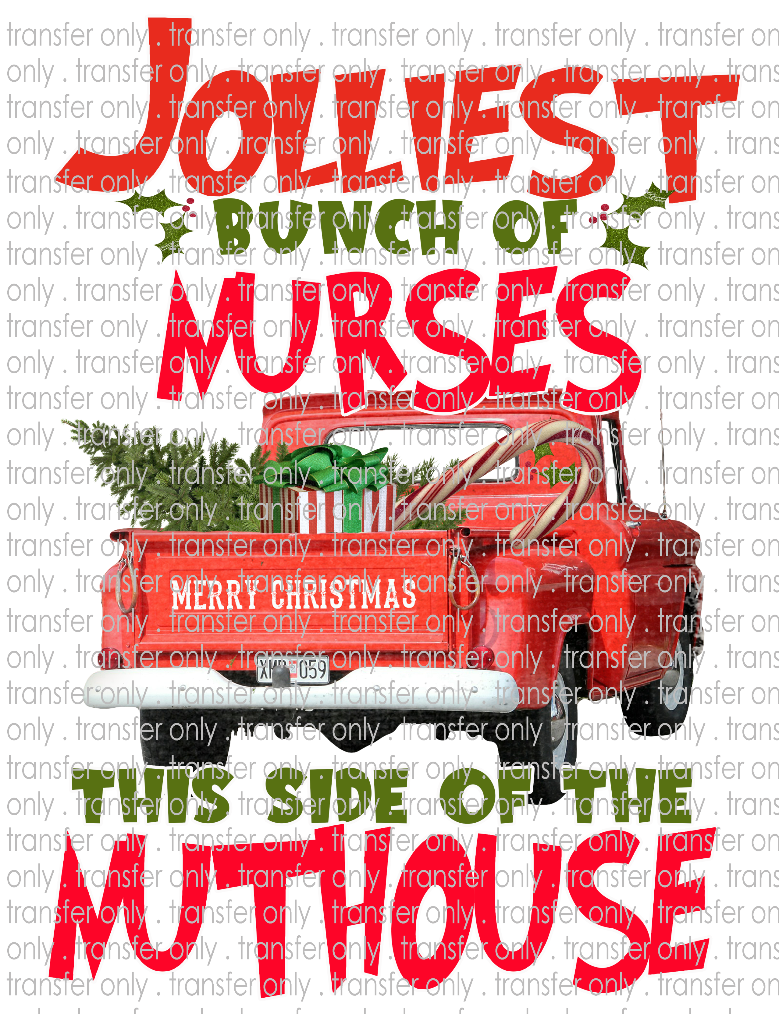 Jolliest Nurses - Waterslide, Sublimation