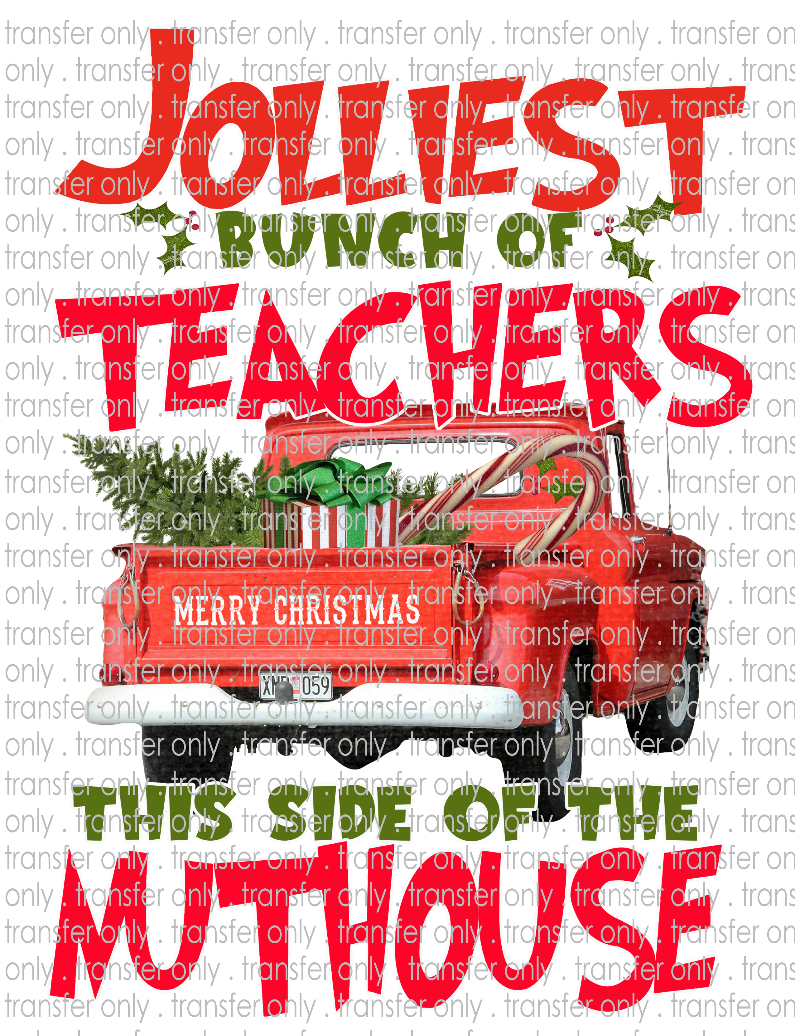 Jolliest Teachers - Waterslide, Sublimation