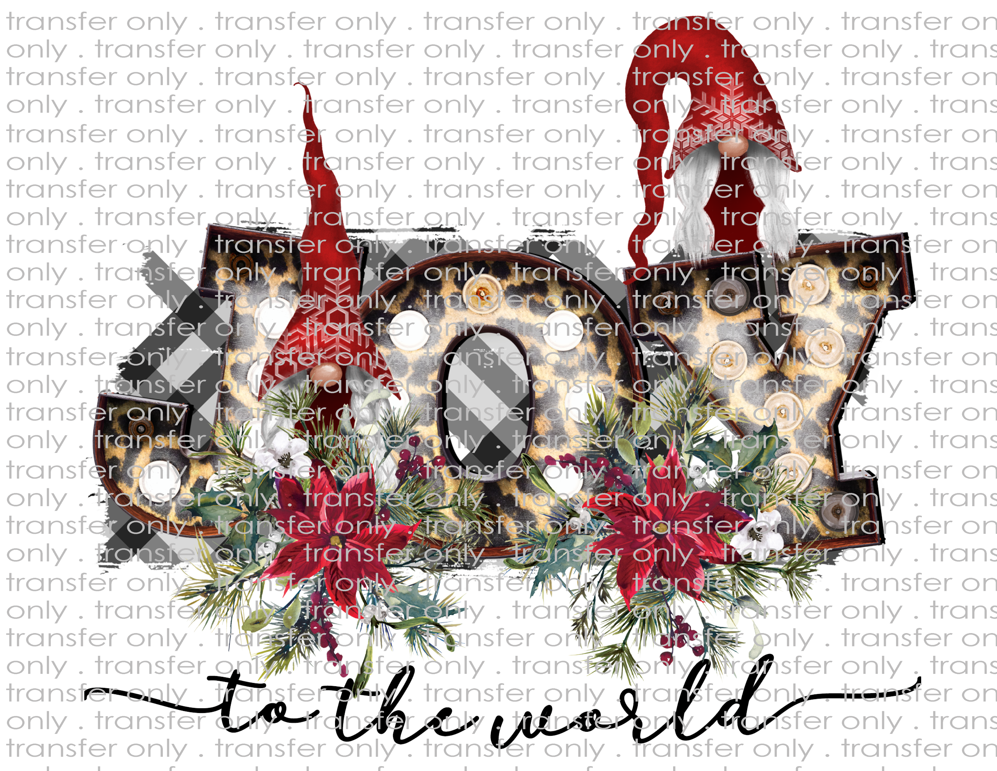 Joy to the World - Waterslide, Sublimation Transfers