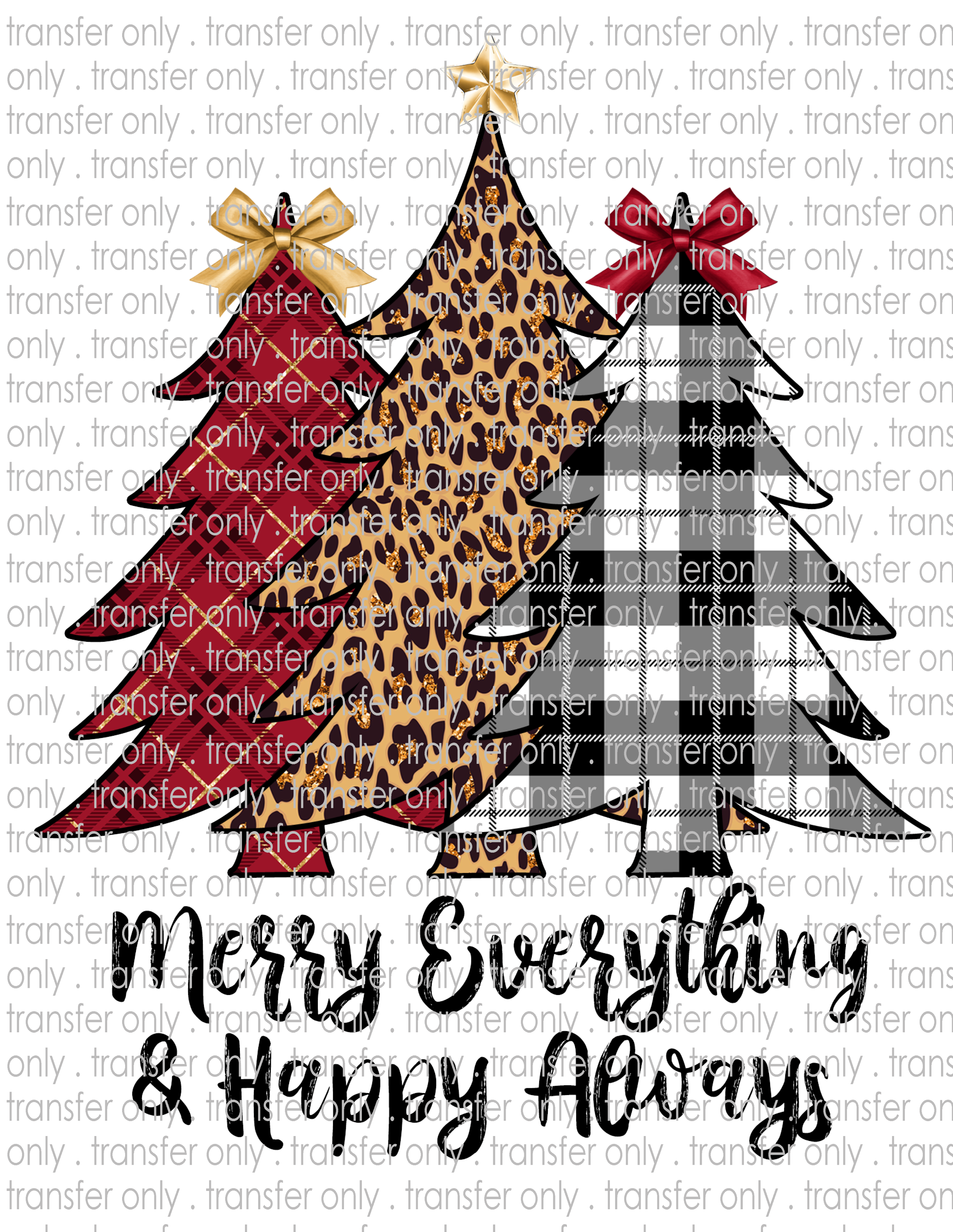 Merry Everything - Happy Always - Waterslide, Sublimation Transfers