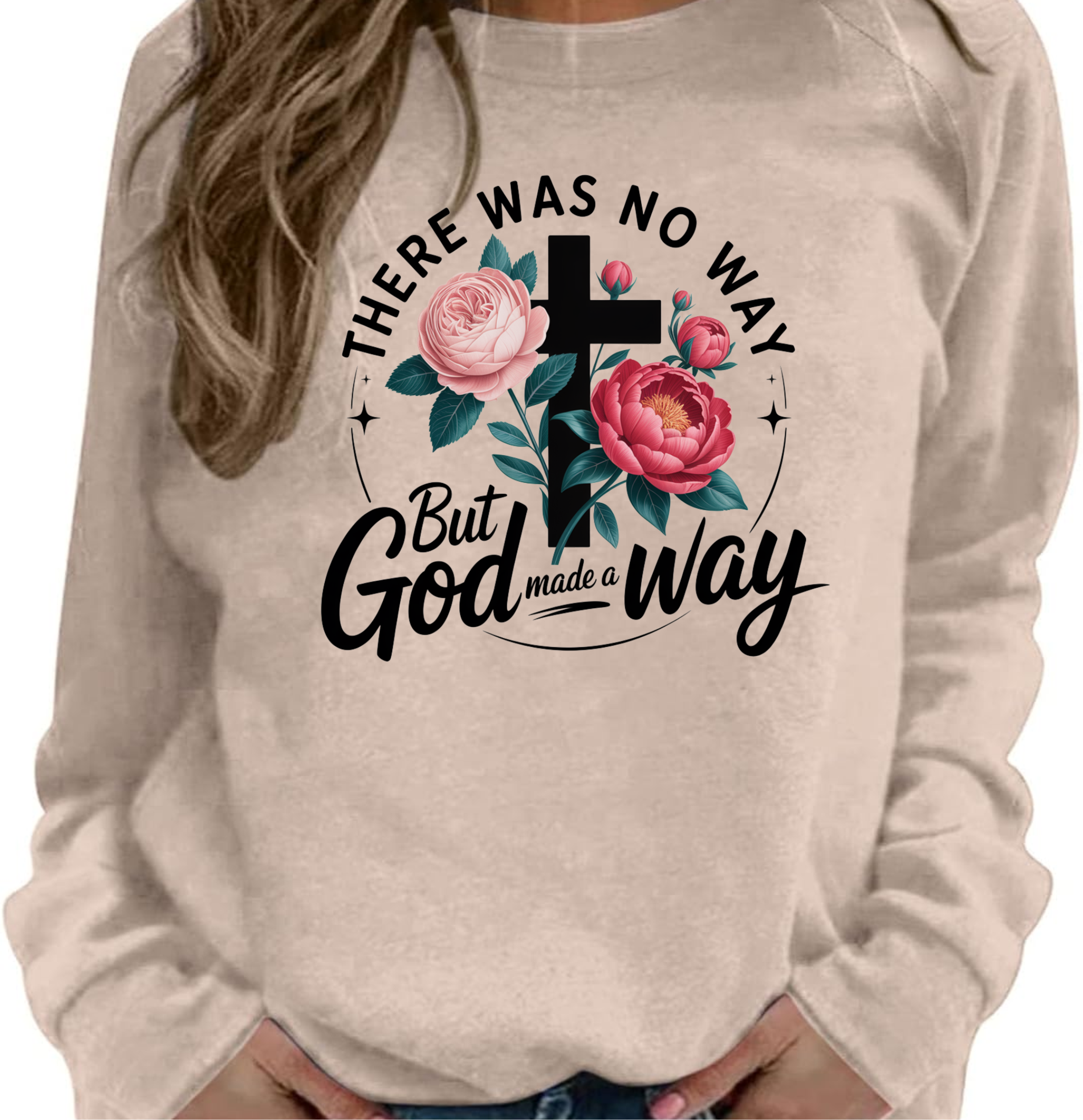 There Was No Way But God Made A Way - DTF Transfer