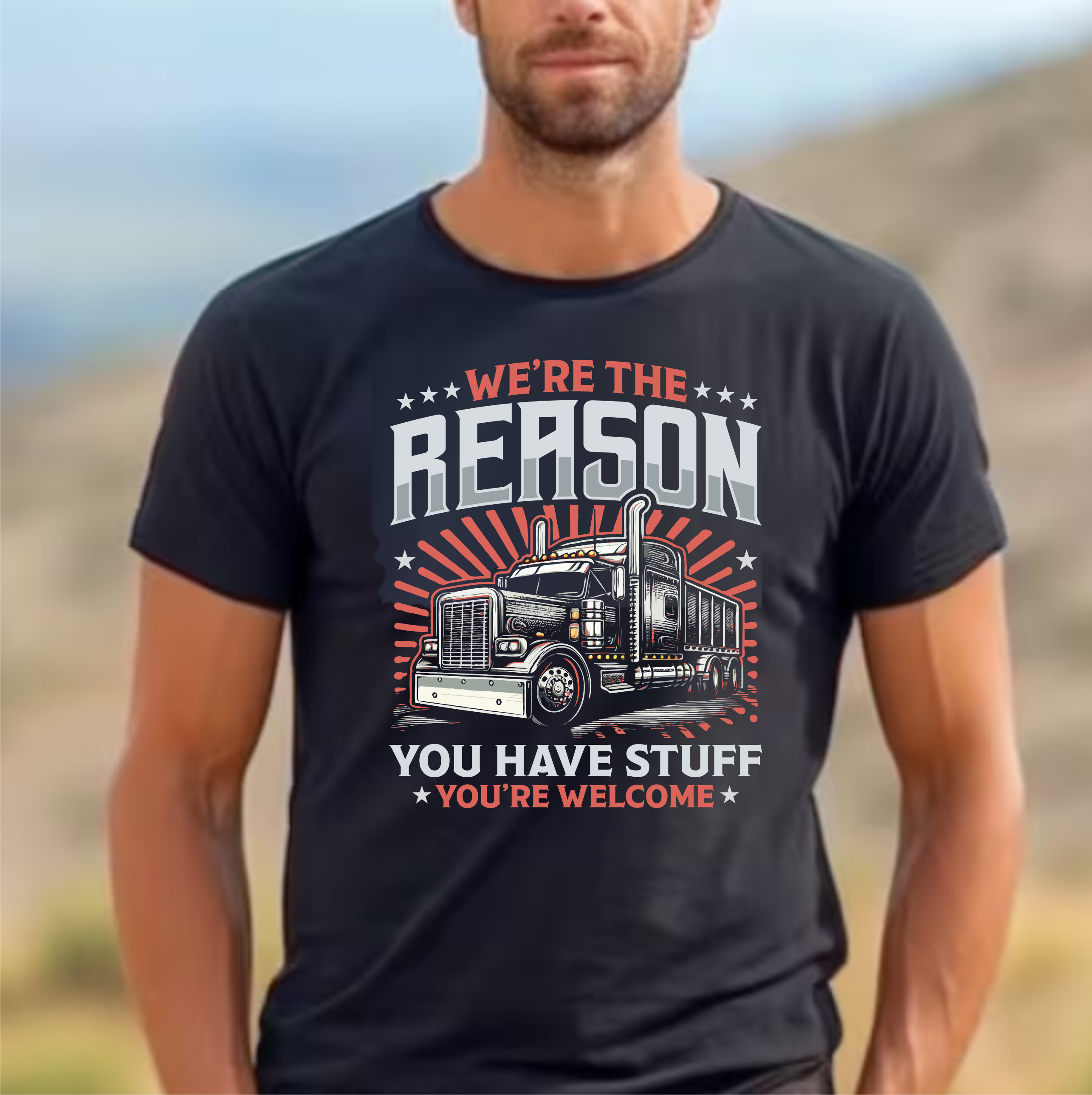 We're The Reason You Have Stuff - DTF Transfer