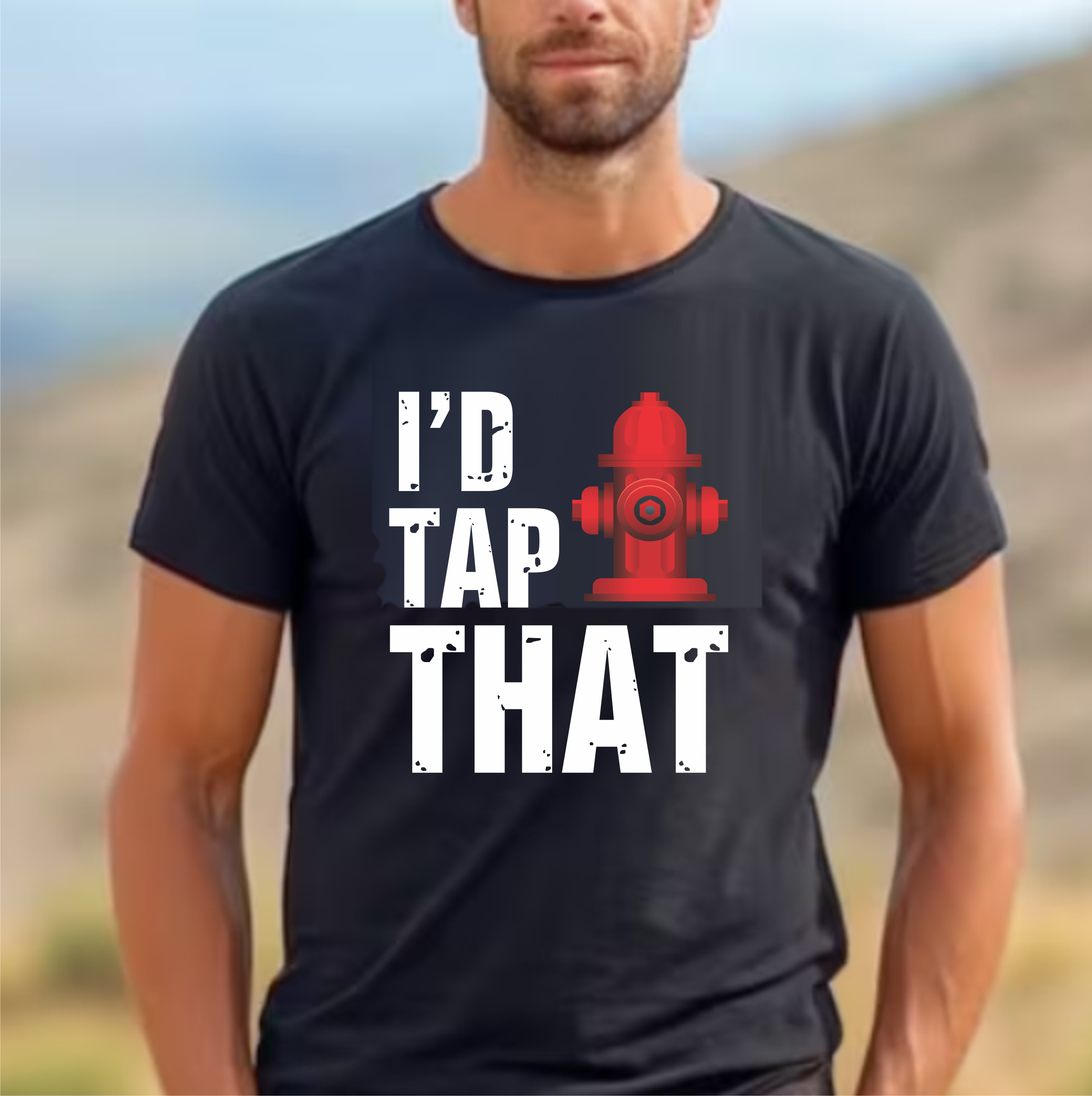 I'd Tap That - DTF Transfer