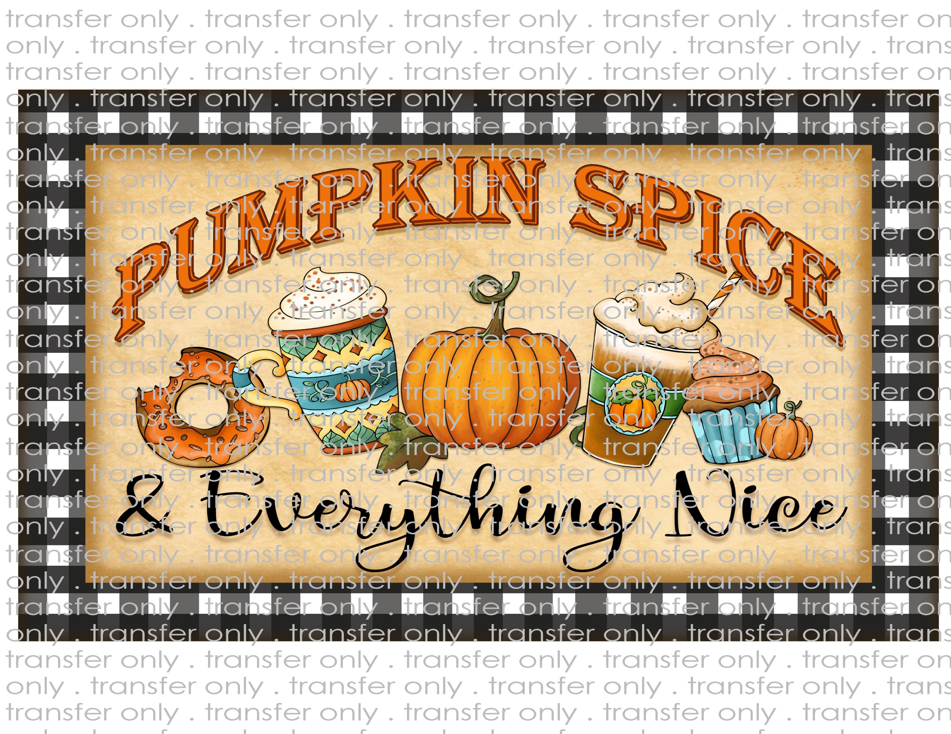 Pumpkin Spice - Waterslide & Sublimation Transfers