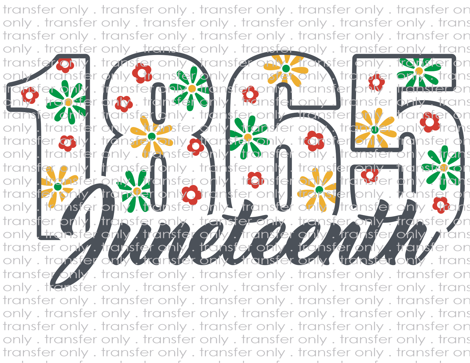 1865 Juneteenth - Waterslide, Sublimation Transfers