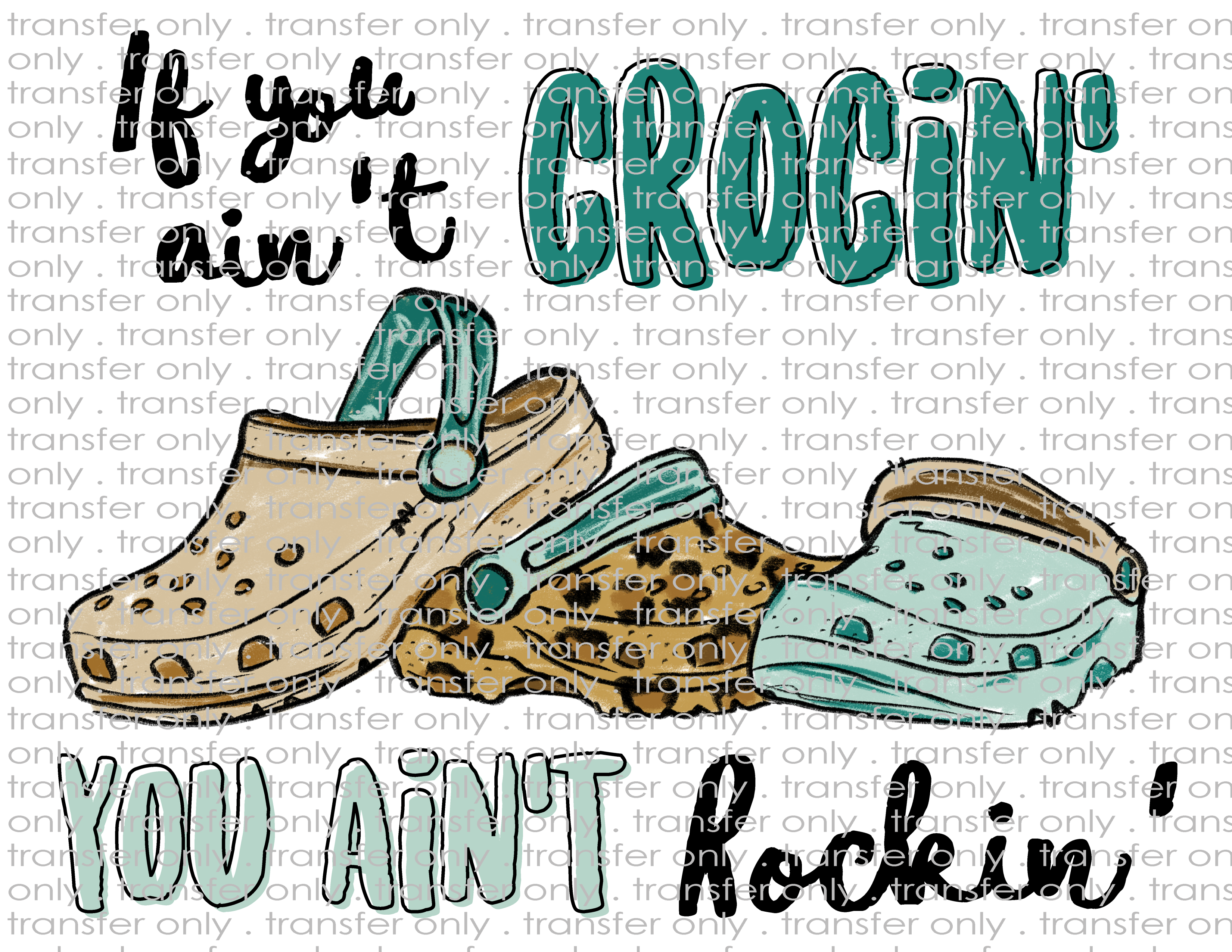 Croc Rockin' - Waterslide, Sublimation Transfers