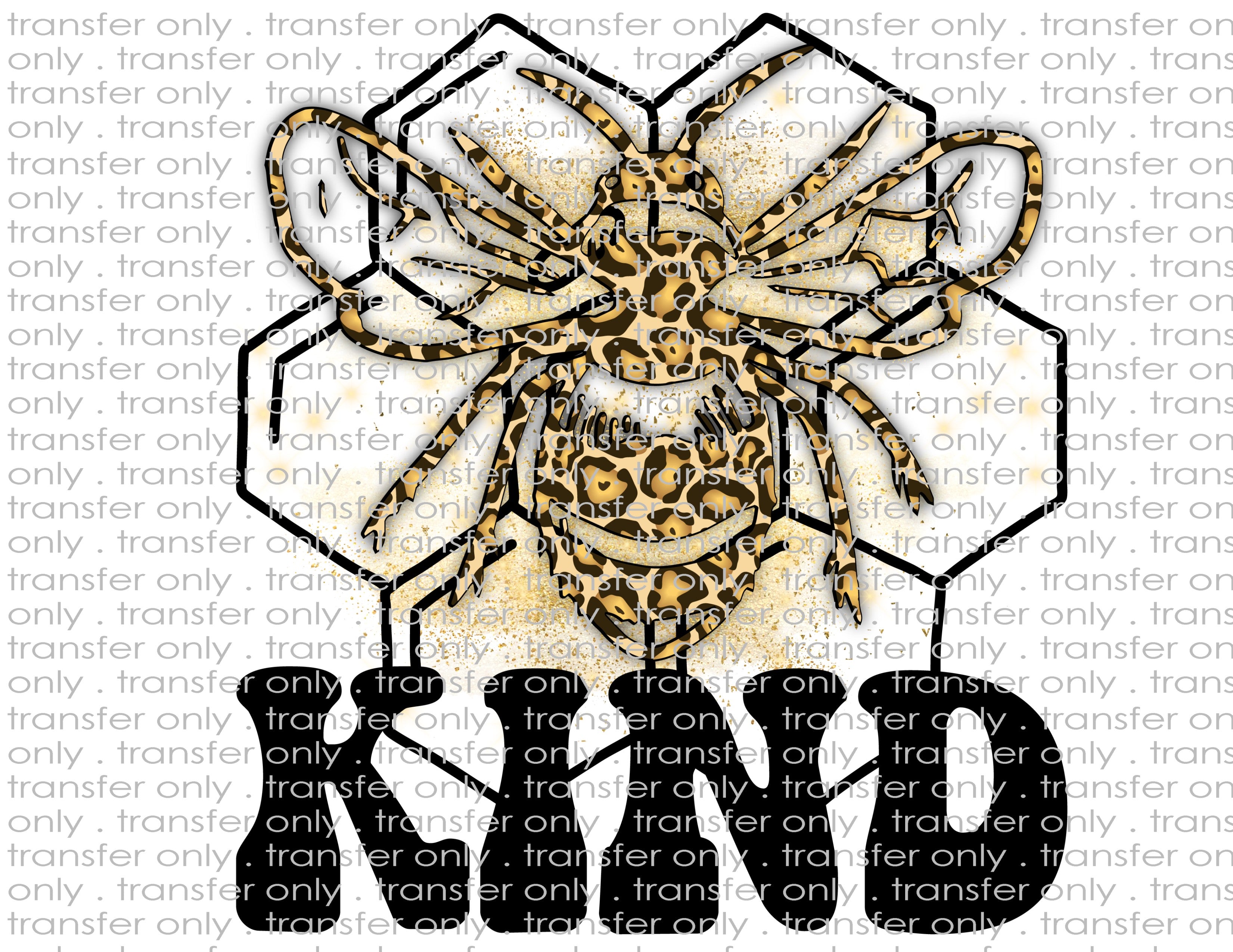 Bee Kind - Waterslide, Sublimation Transfers