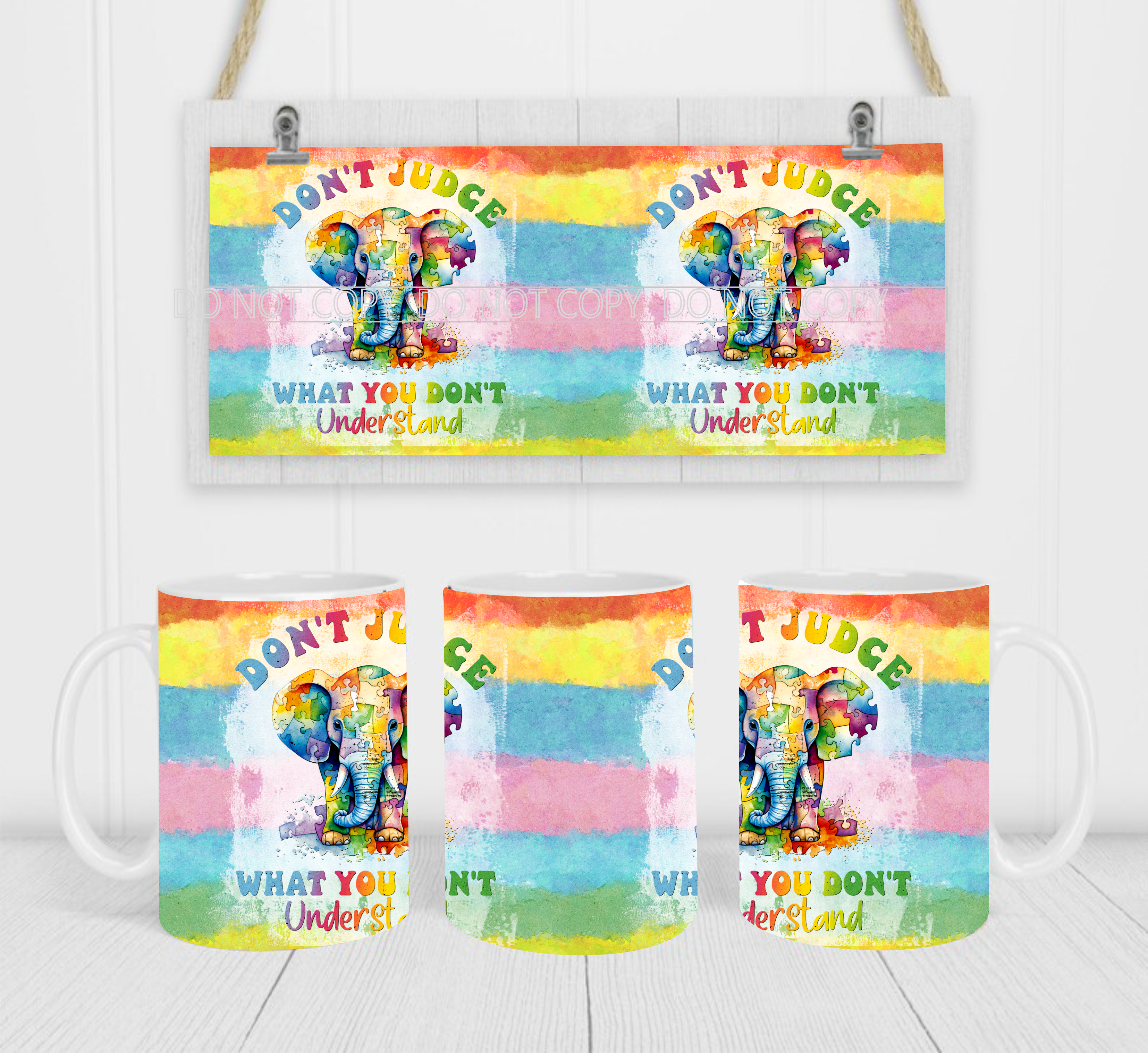 Don't Judge What You Don't Understand - Coffee Mug Wrap - Sublimation Transfers