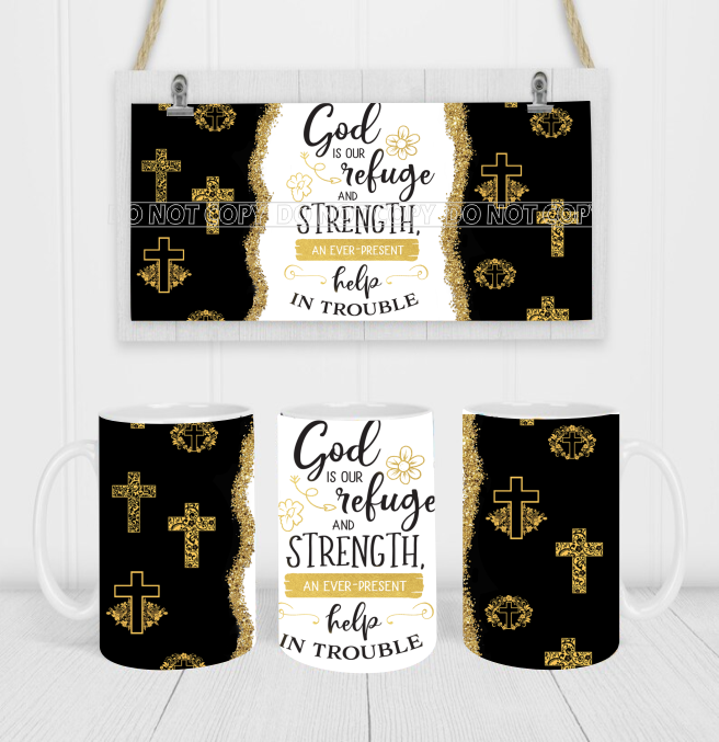 God Is Our Refuge - Coffee Mug Wrap - Sublimation Transfers