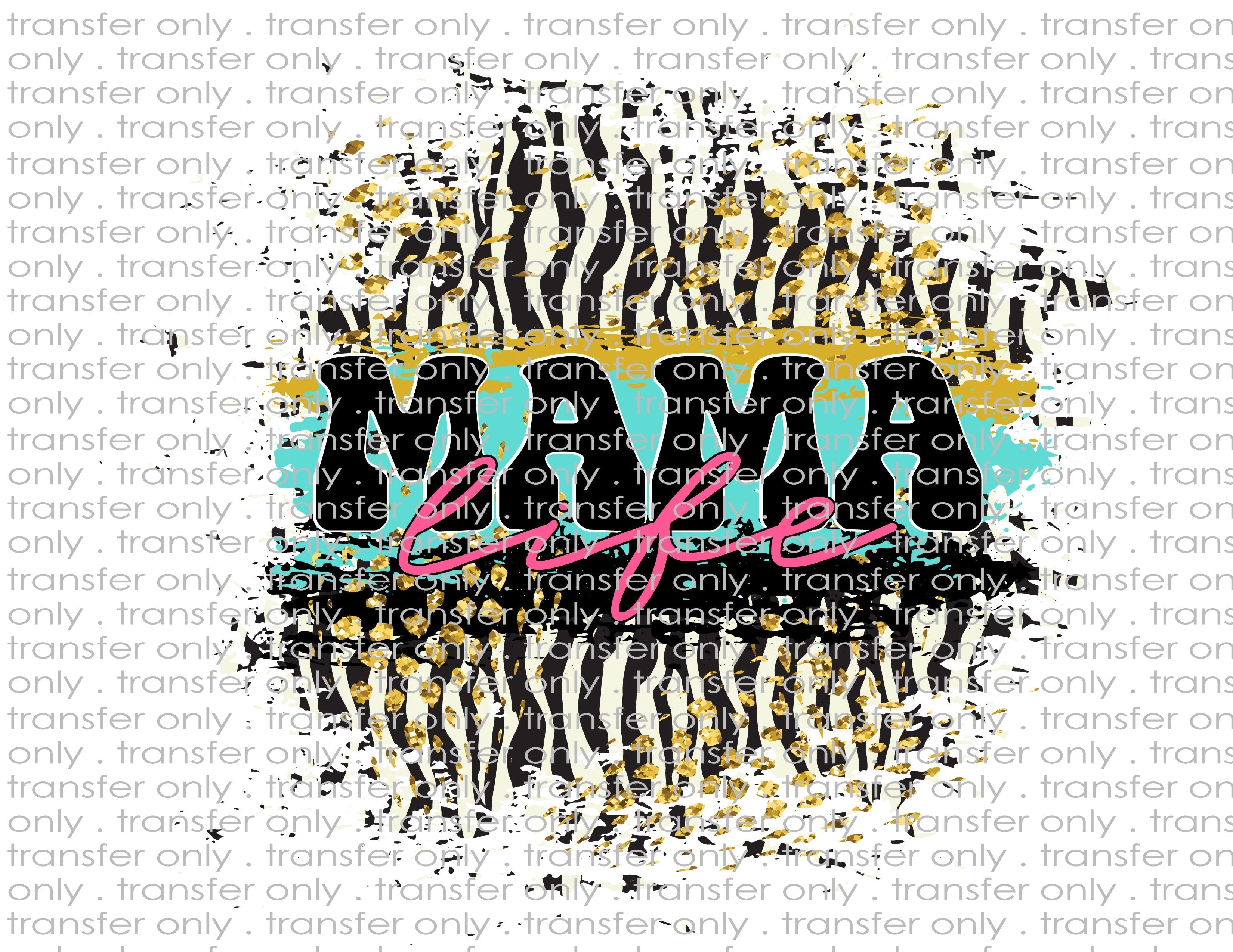 Mama Life - Waterslide, Sublimation Transfers