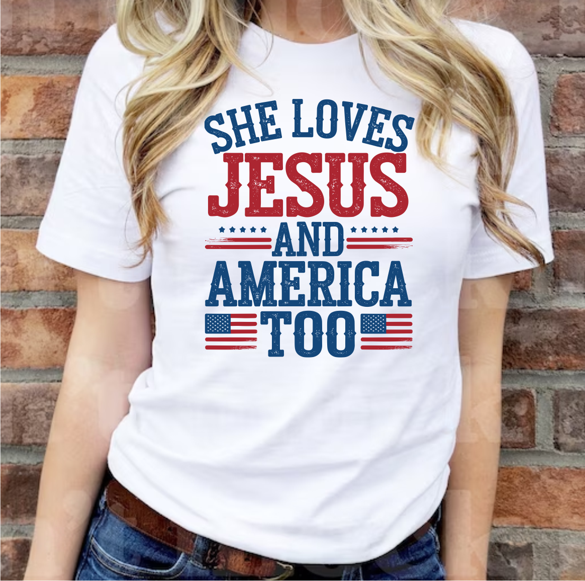 She Loves Jesus & America Too - Sublimation Transfer