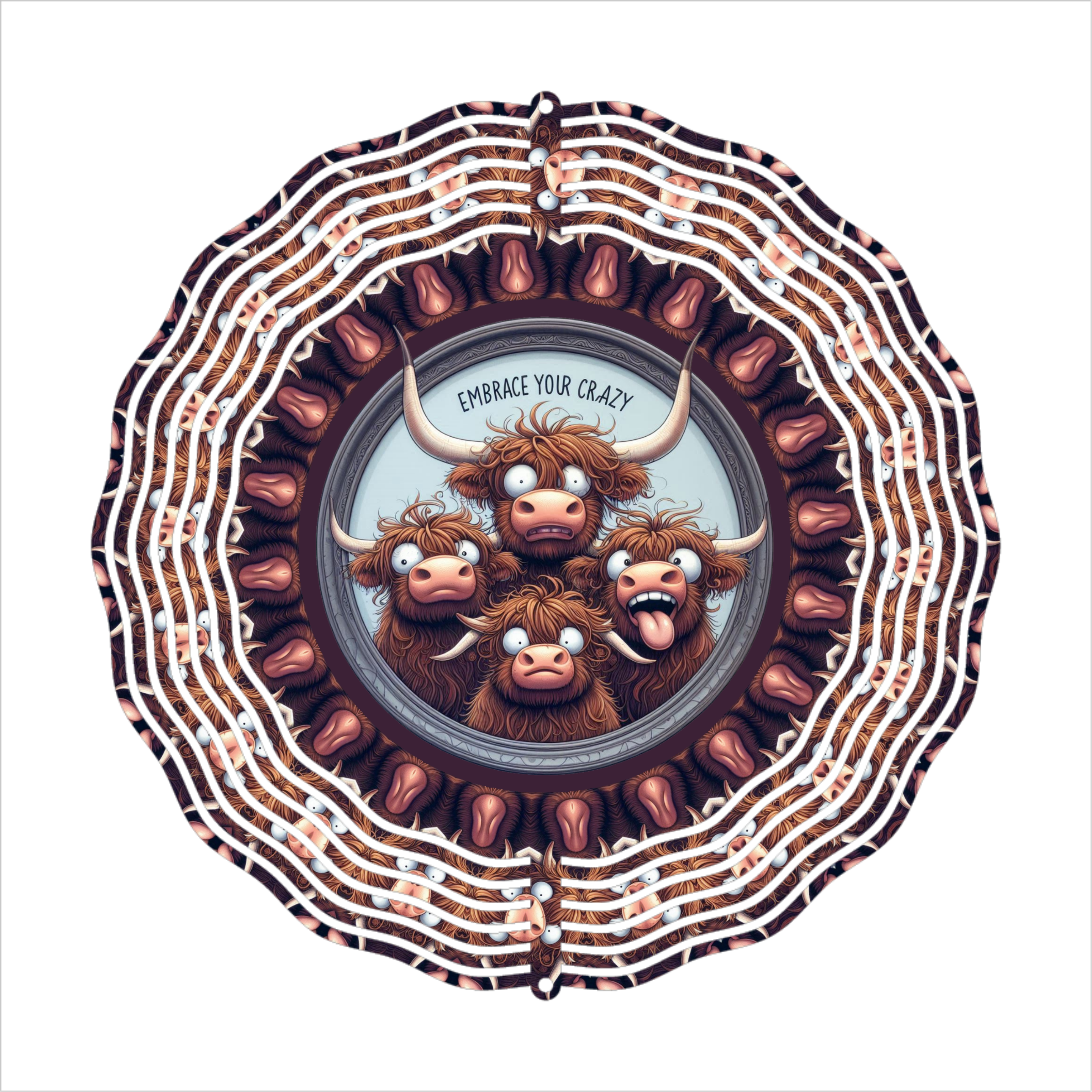 Embrace Your Crazy - Wind Spinner - Sublimation Transfer