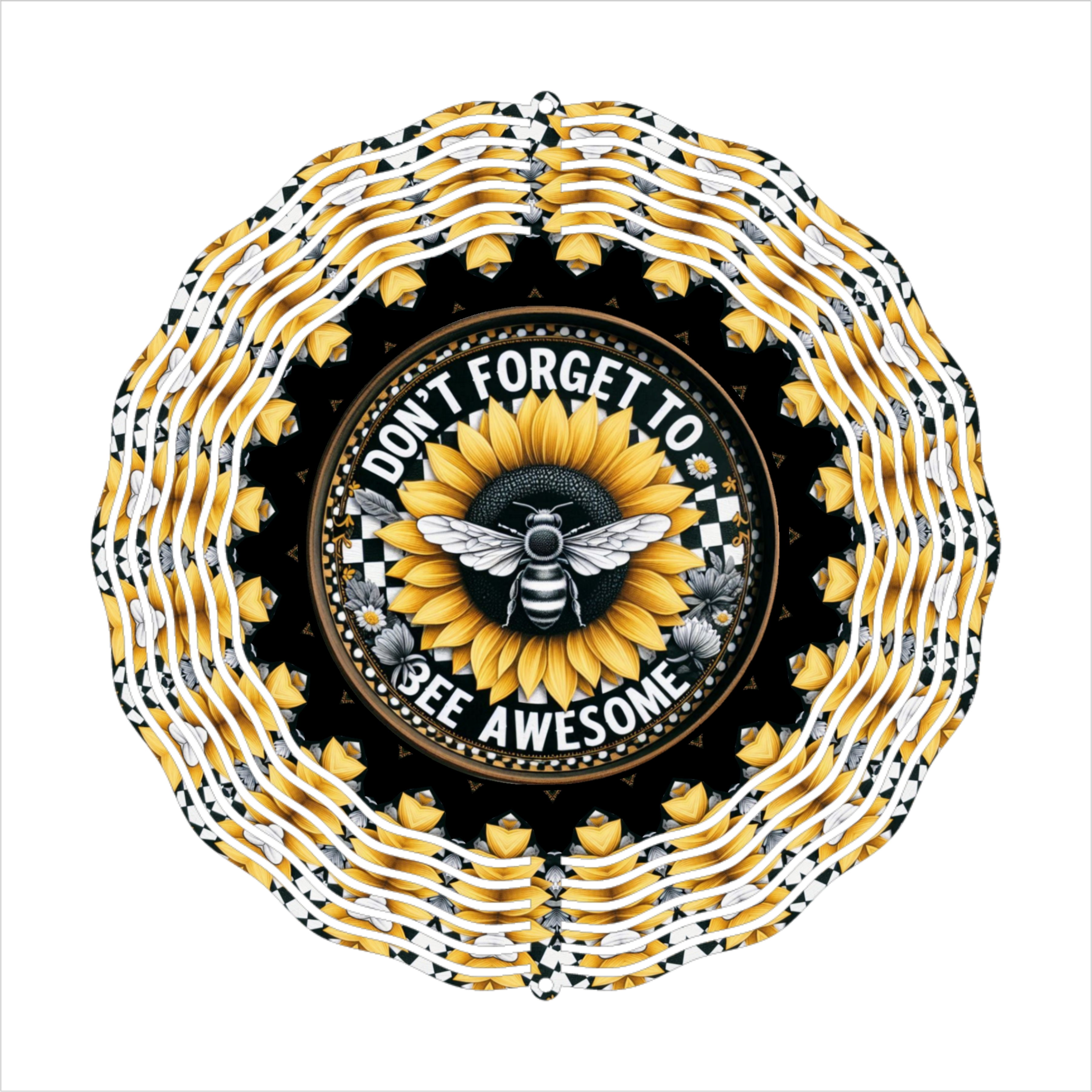 Don't Forget To Bee Awesome - Wind Spinner - Sublimation Transfer