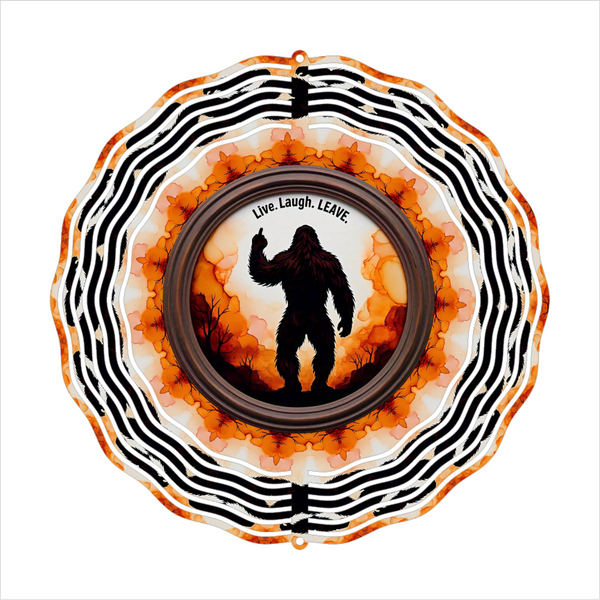 Live. Laugh. LEAVE. - Wind Spinner - Sublimation Transfer