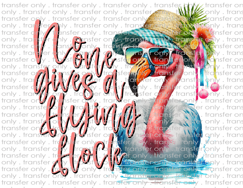 No One Gives A Flying Fuck - Waterslide, Sublimation Transfers
