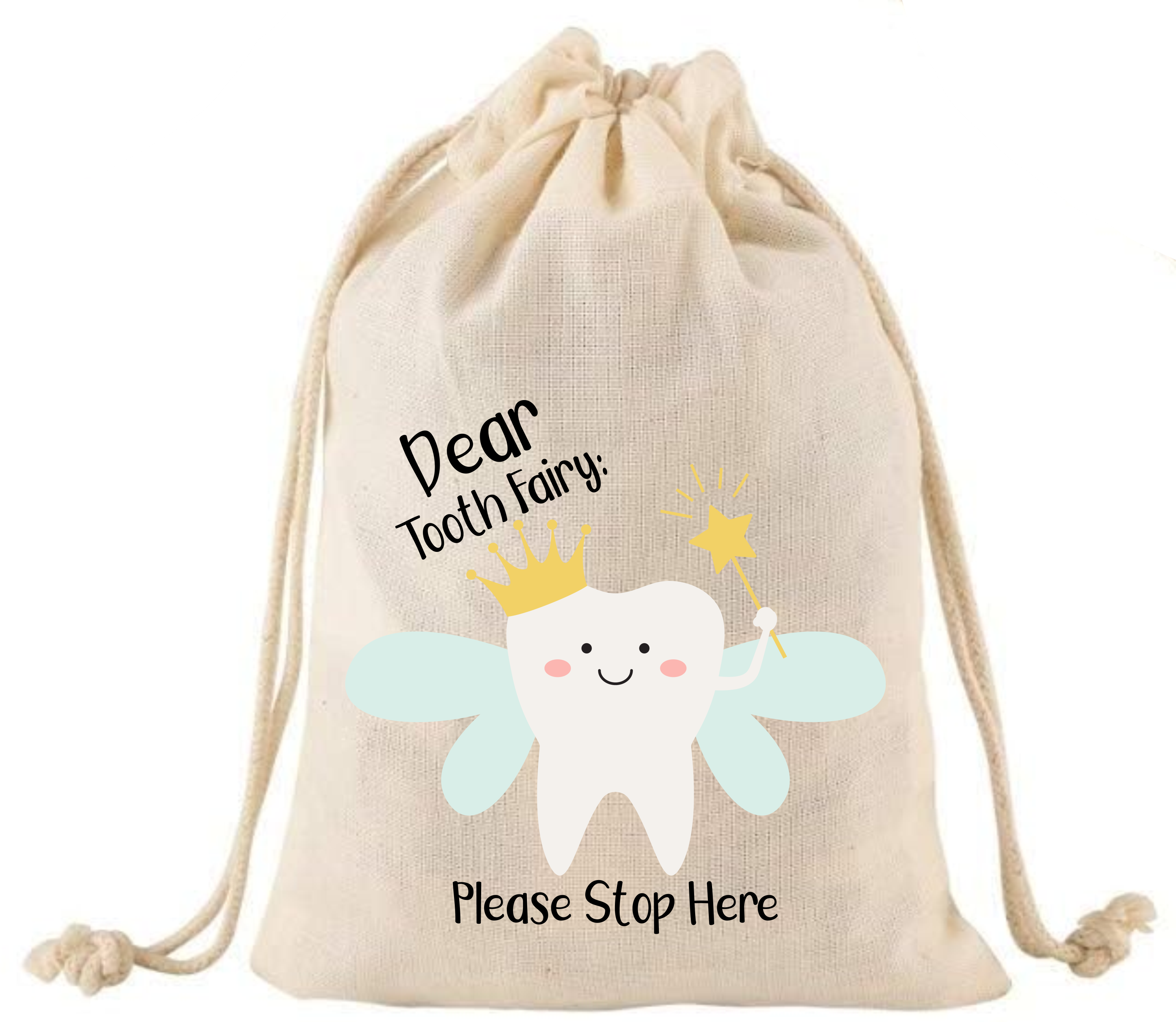 Dear Tooth Fairy Please Stop Here - DTF Transfer