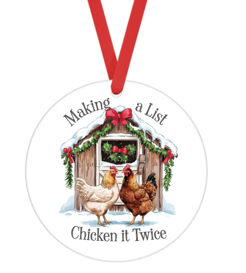 Making A List Chicken It Twice - Christmas Ornament -  UV DTF Decals