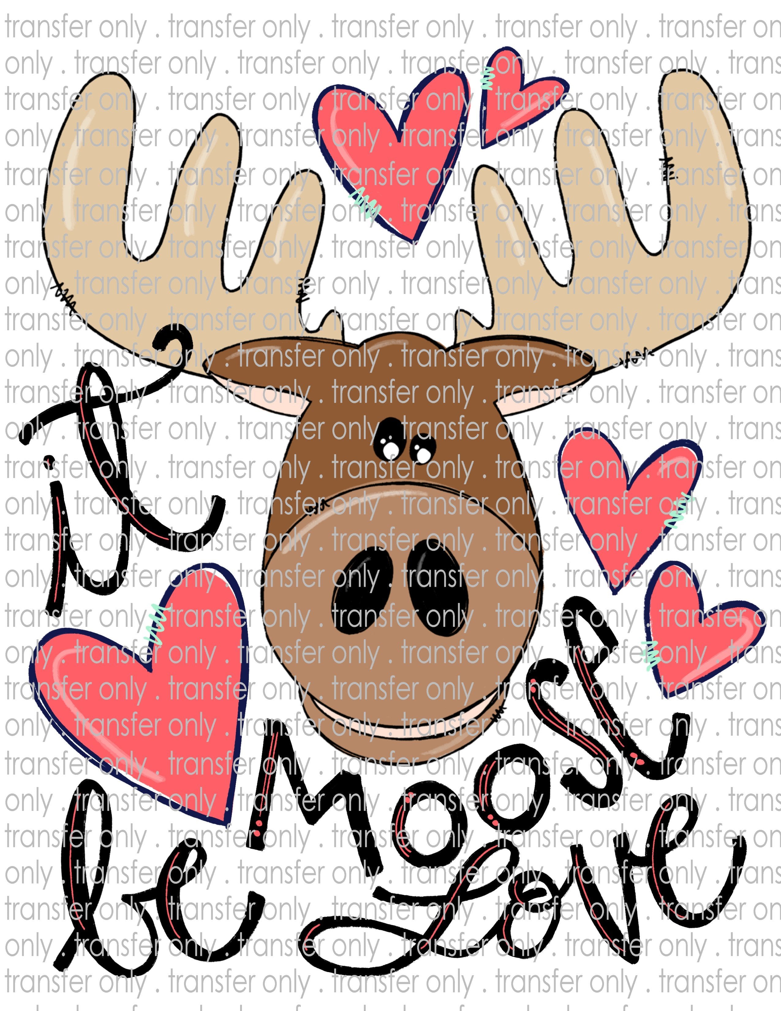 It Moose Be Love Kids - Waterslide, Sublimation Transfers
