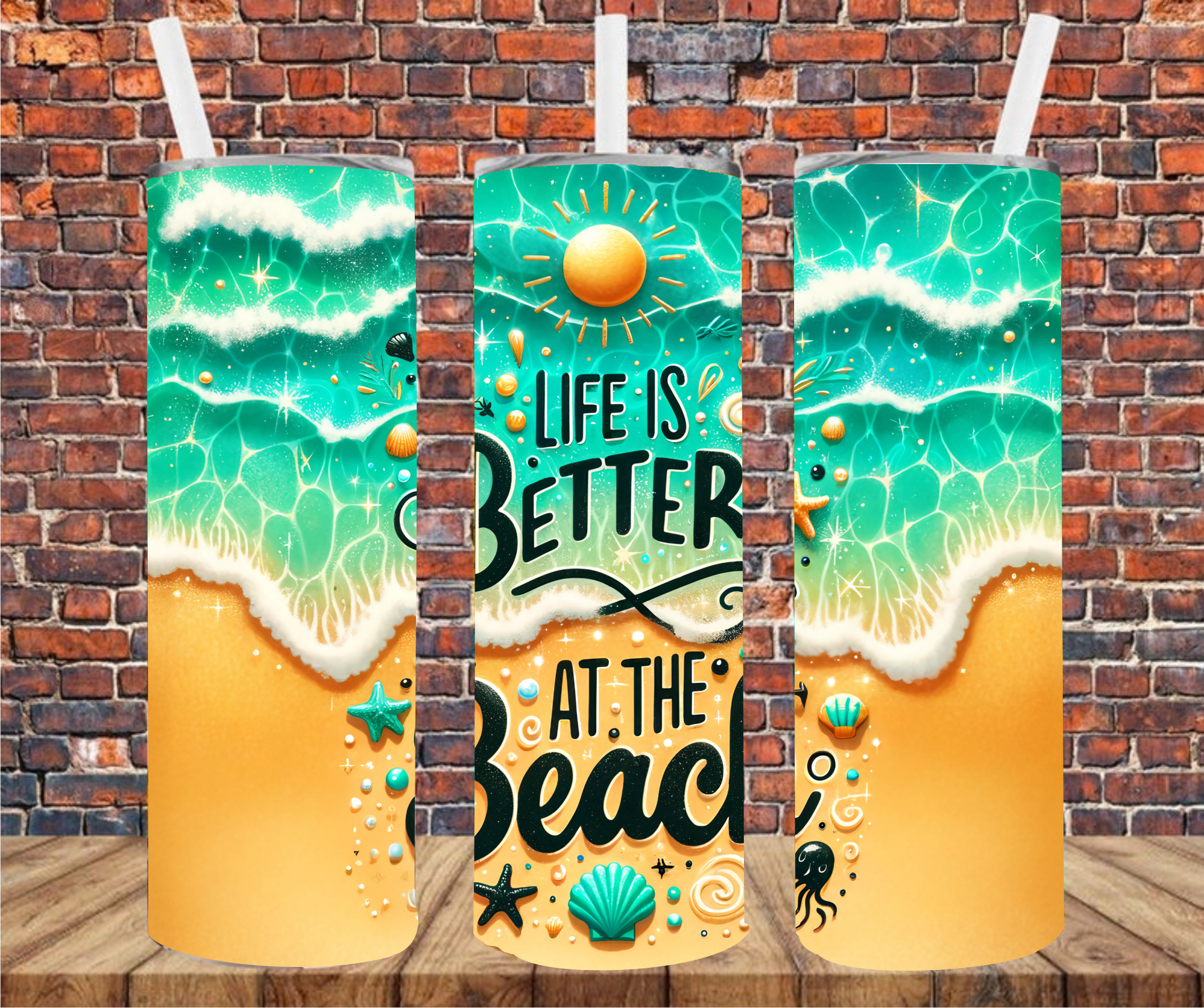 Life Is Better At The Beach - Tumbler Wrap - Vinyl Transfer