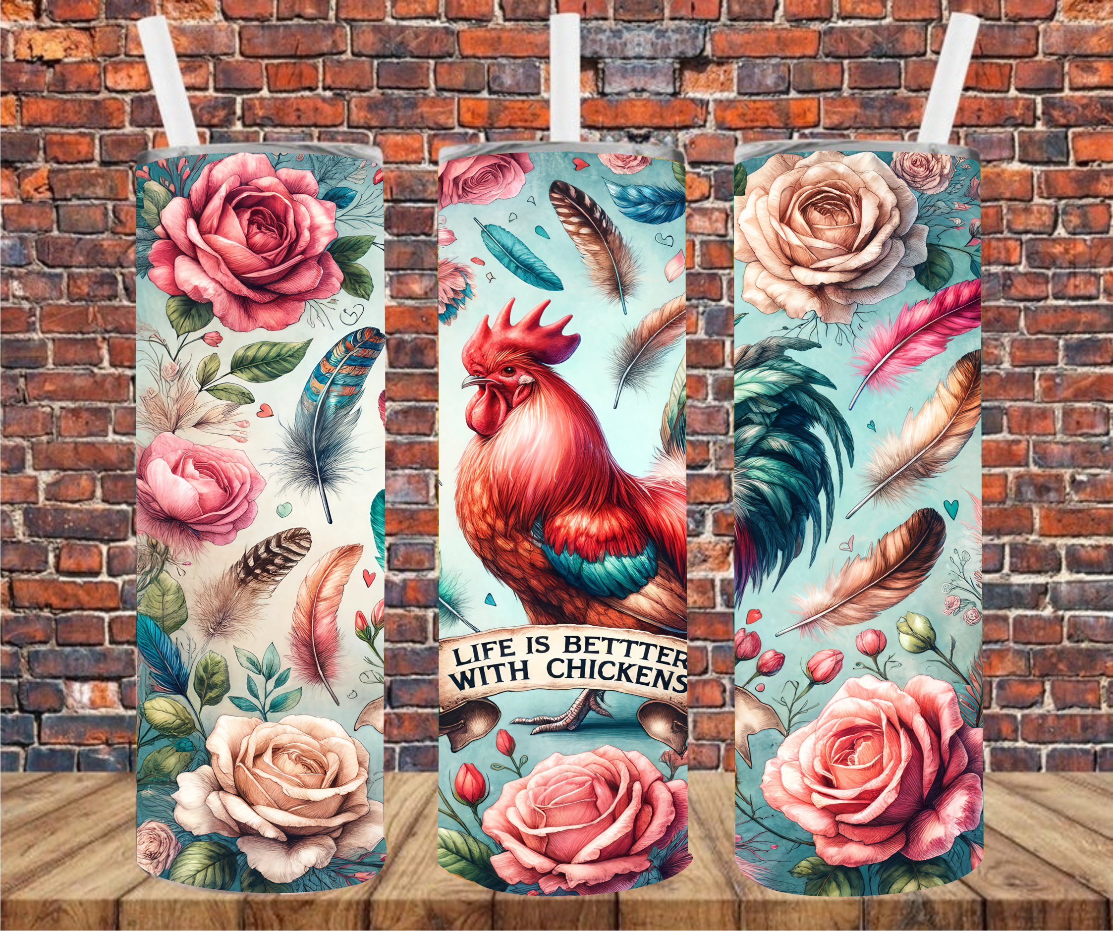 Life Is Better With Chickens - Tumbler Wrap - Sublimation Transfer