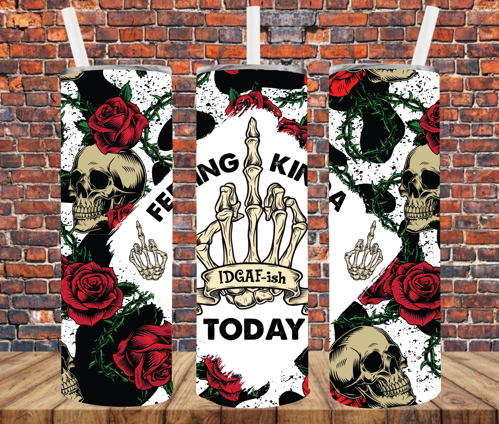 Feeling Kinda IDGAF-ish Today - Tumbler Wrap - Sublimation Transfers