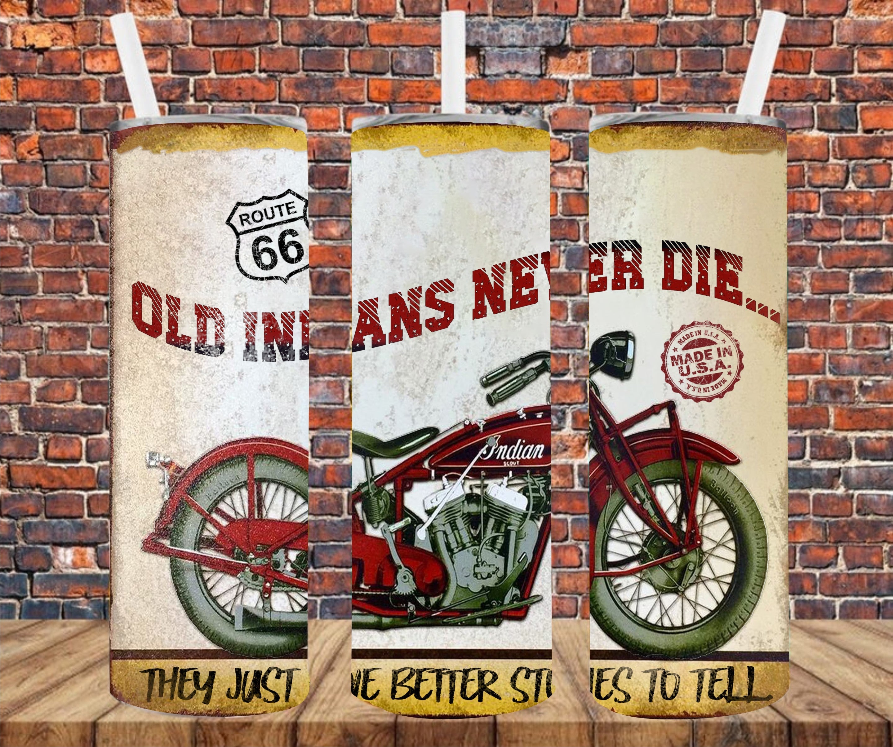Old Indians Never Die, They Just Have Better Stories To Tell - Tumbler Wrap - Sublimation Transfer