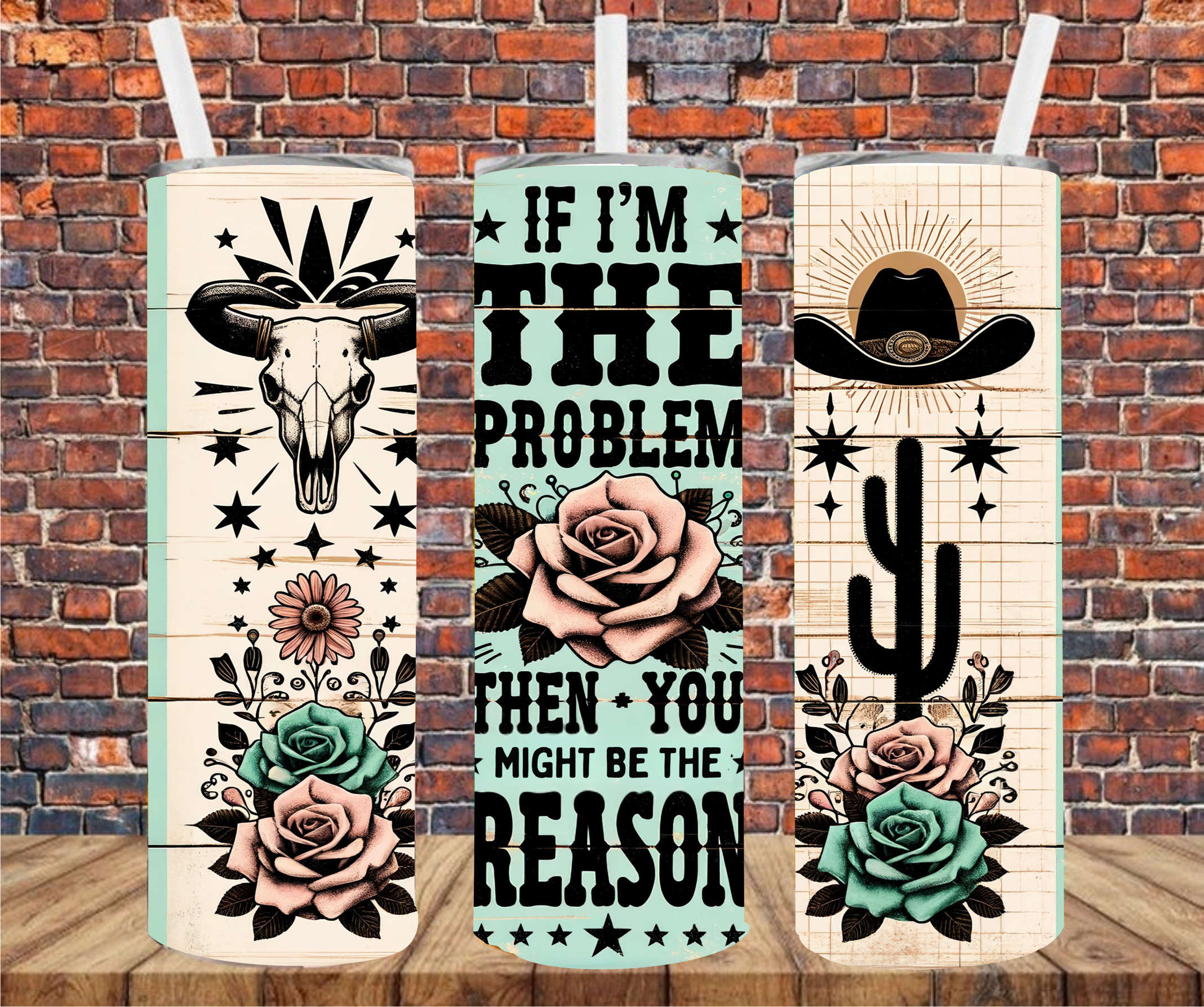 If I'm The Problem, Maybe You're The Reason - Tumbler Wrap - Sublimation Transfer
