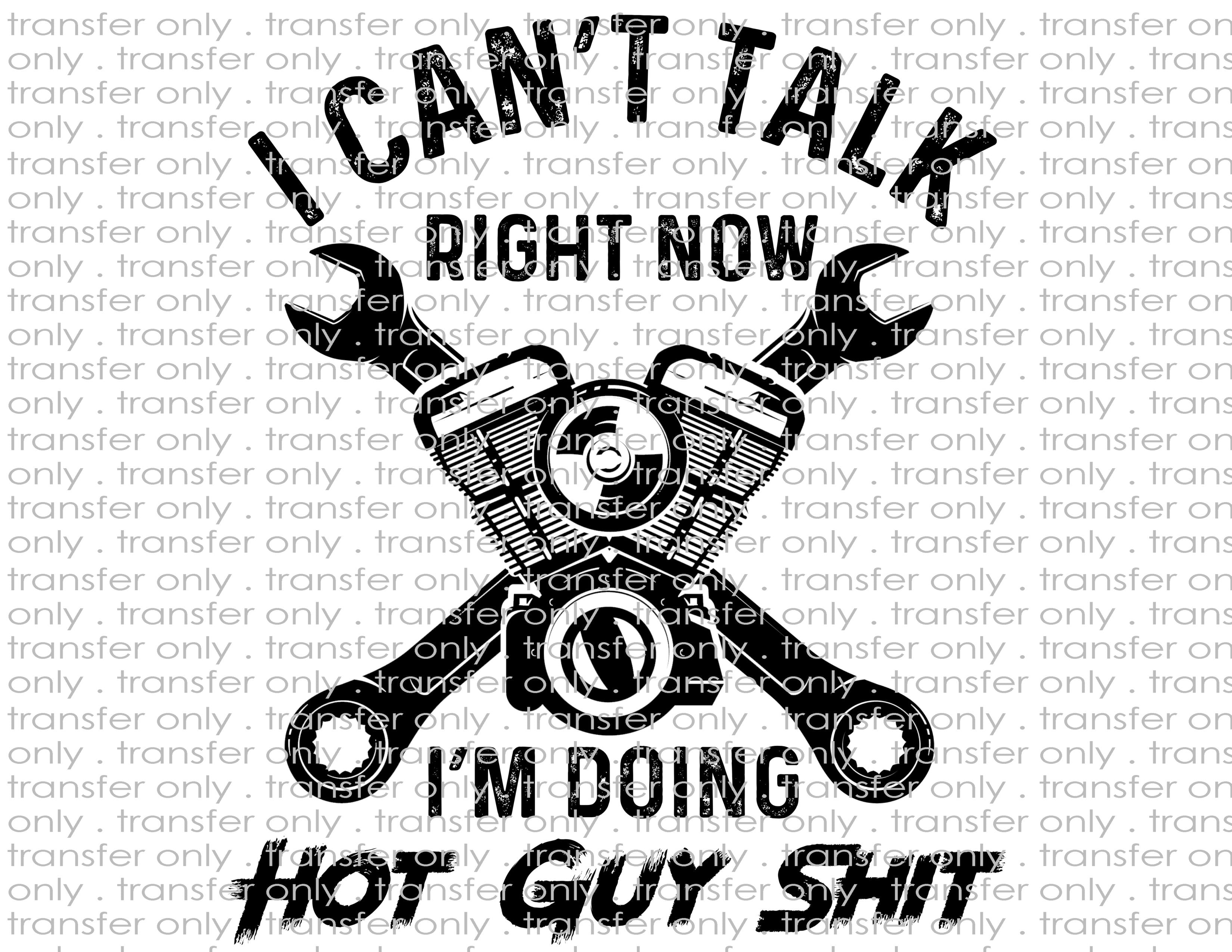 Mechanic - Hot Guy Sh*t - Waterslide, Sublimation Transfers