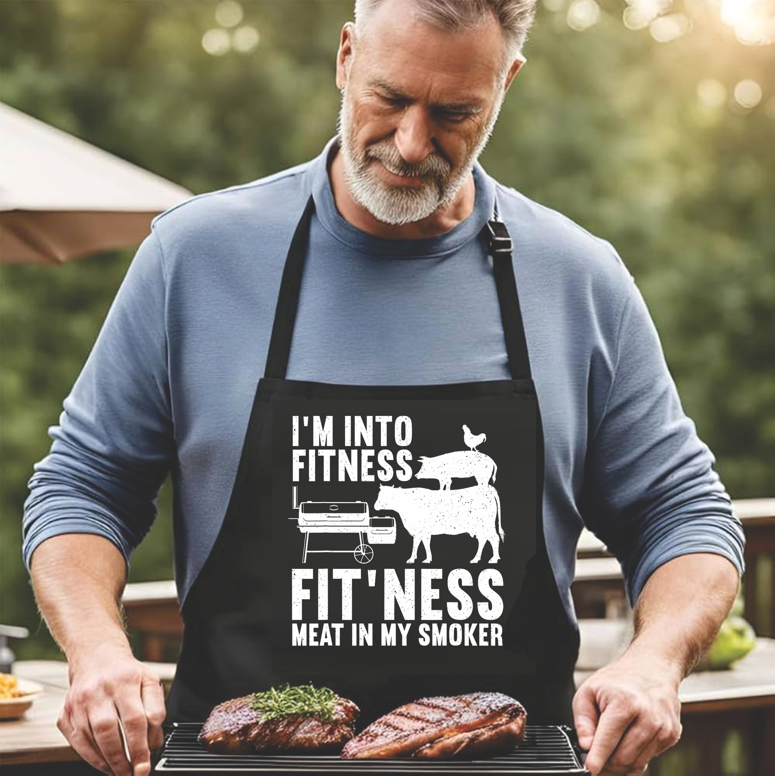 I'm In To Fitness. Fit'ness This Meat In My Smoker - DTF Transfer for Shirts & Aprons