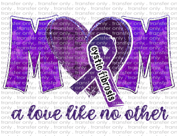 Cystic Fibrosis Mom - Waterslide, Sublimation Transfers