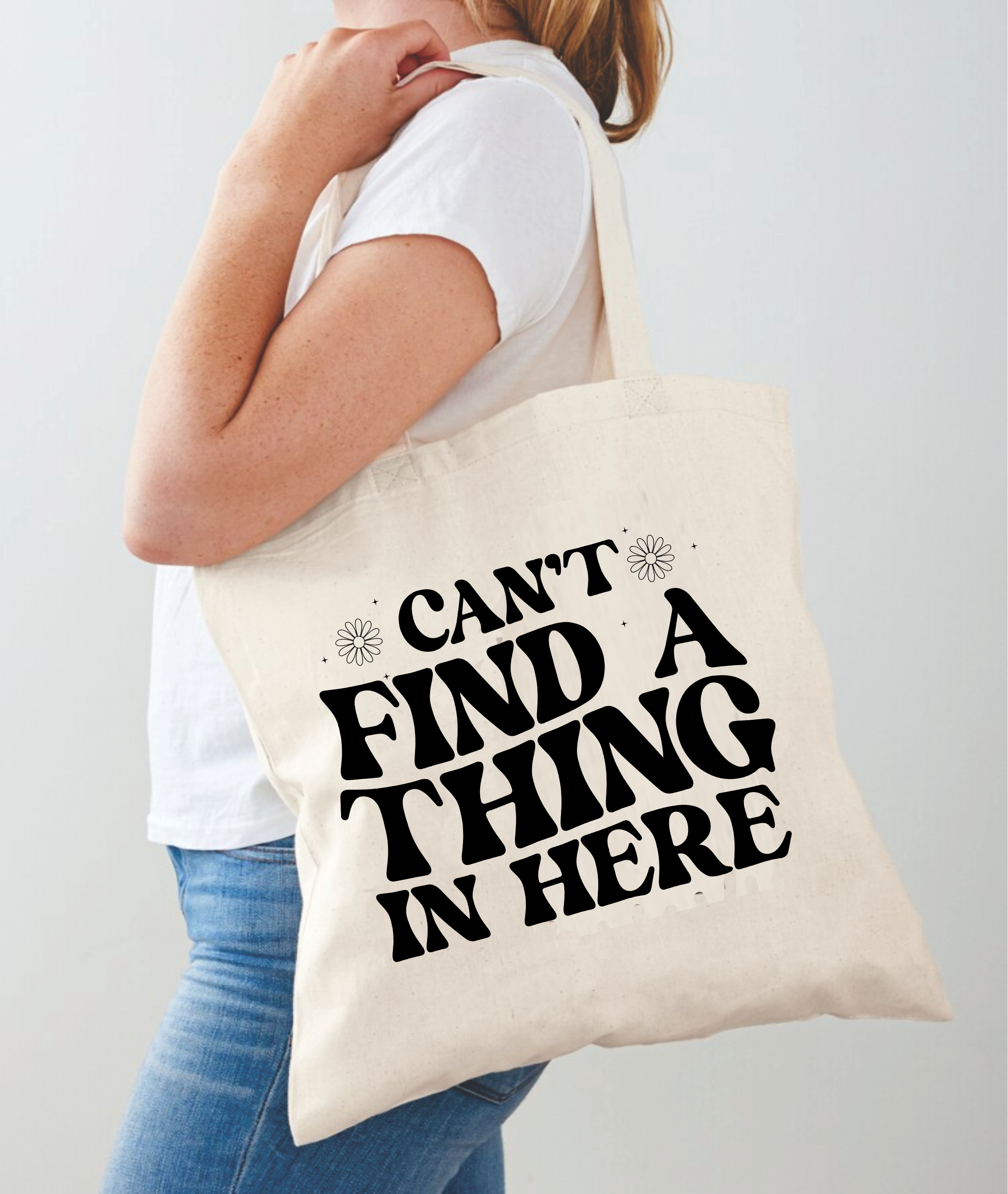 Can't Find A Thing In Here - Tote Bag Design - DTF & Sublimation