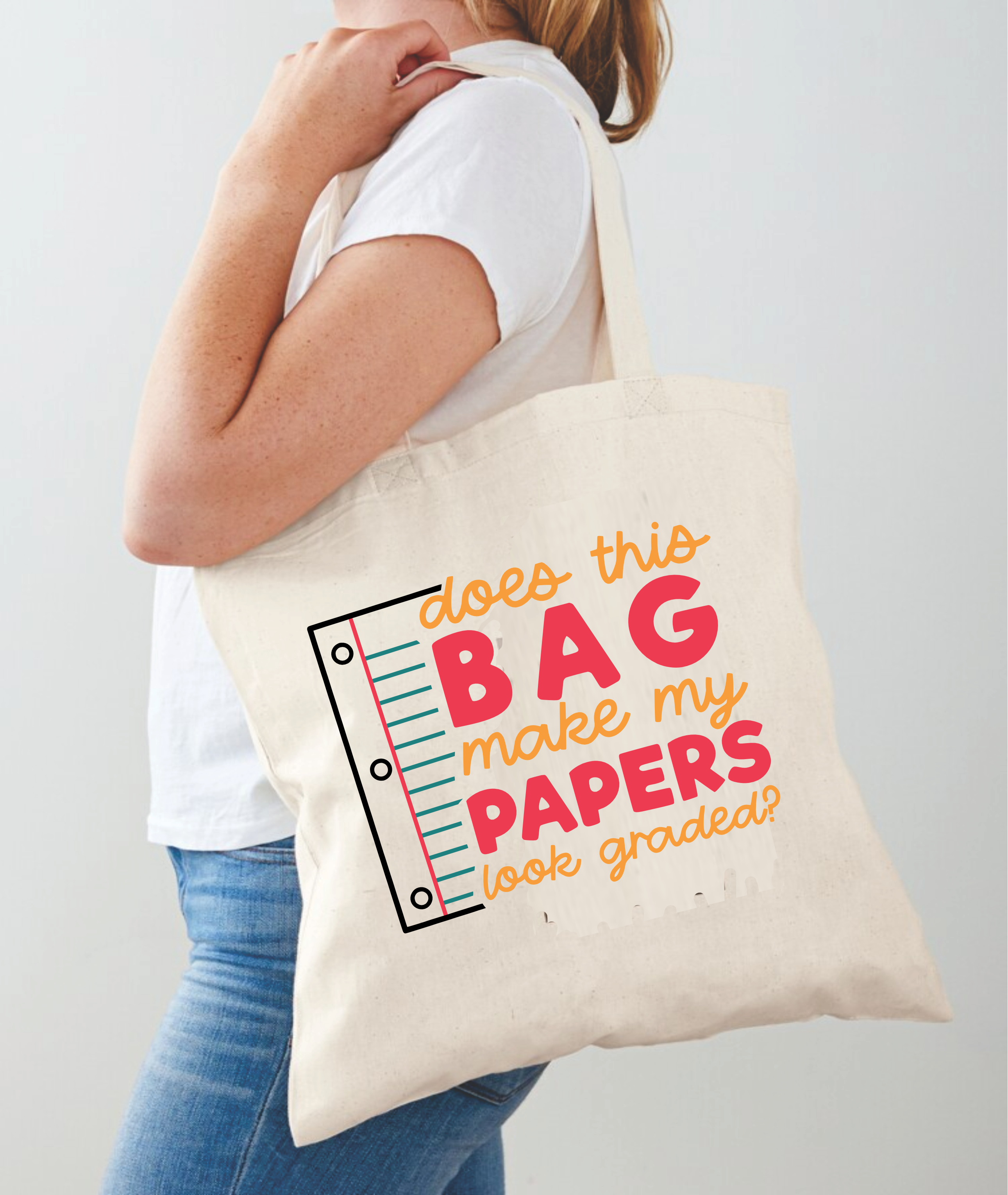 Does This Bag Make My Papers Look Graded? -Tote Bag Design - DTF & Sublimation