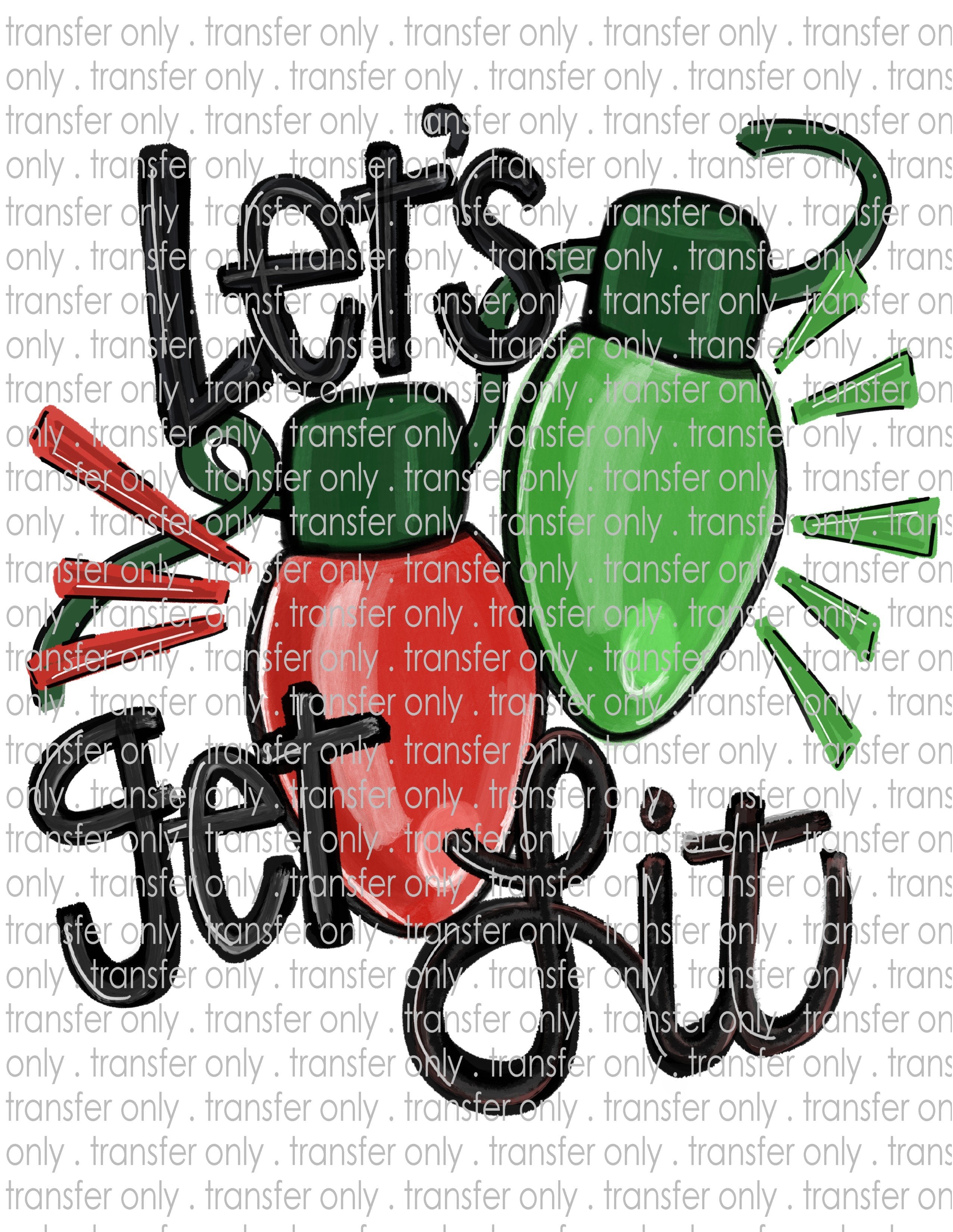 Get Lit Lights Christmas - Waterslide, Sublimation Transfers