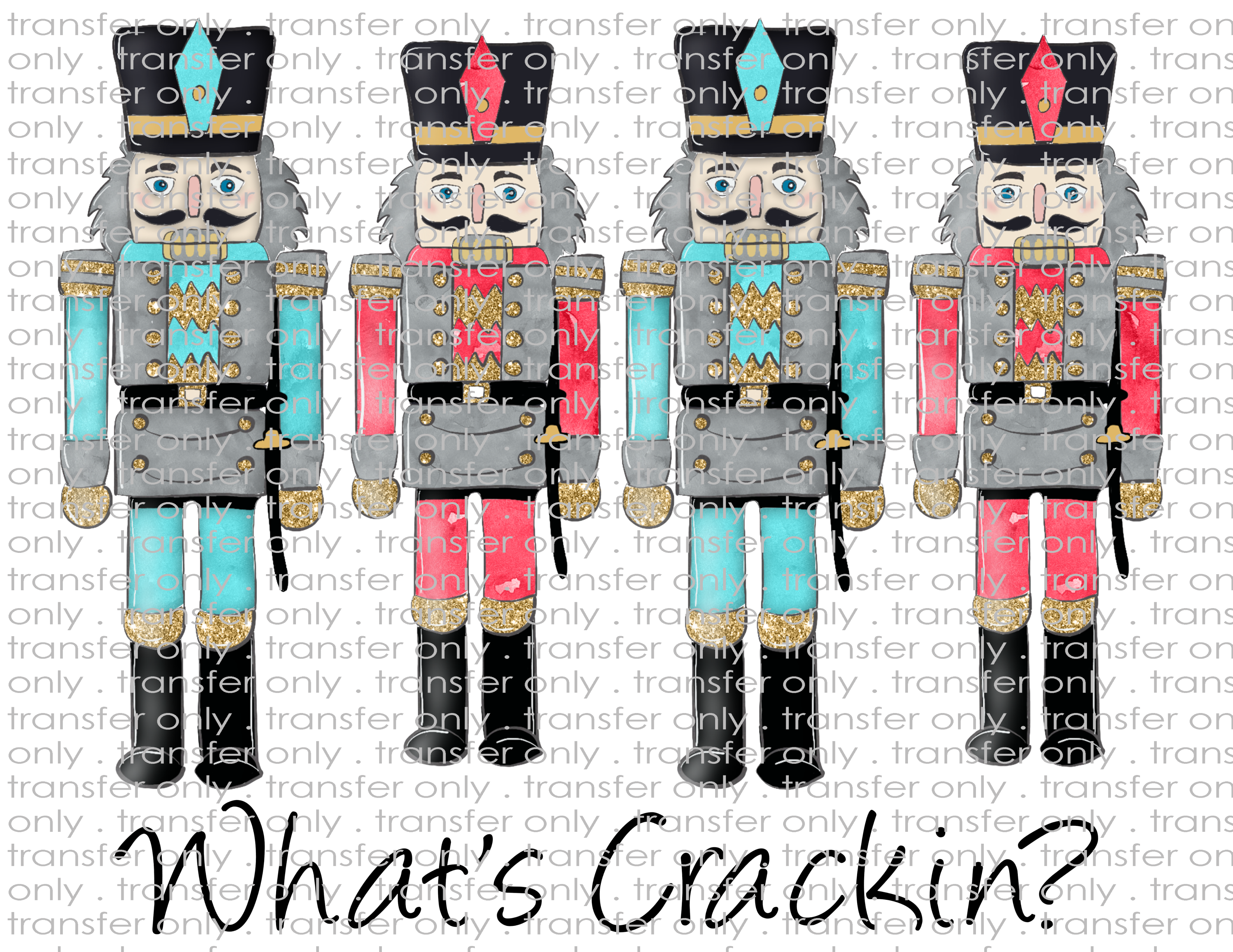 Nut Crackers - Waterslide, Sublimation Transfers