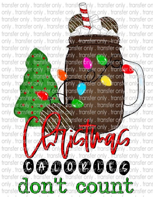 Christmas Calories Don't Count - Waterslide, Sublimation Transfers