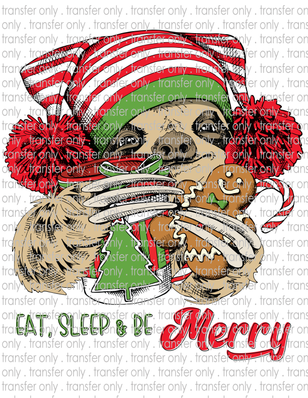 Eat, Sleep, Be Merry Sloth- Waterslide, Sublimation Transfers