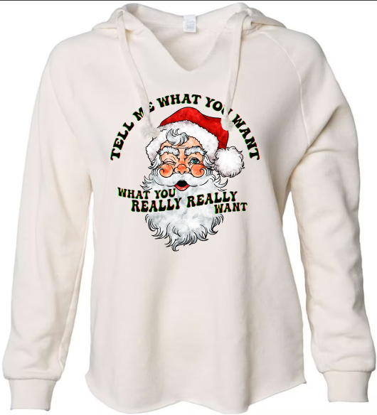 Tell Me What You Want - DTF Transfer