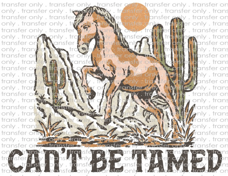 Can't Be Tamed - Waterslide, Sublimation Transfers
