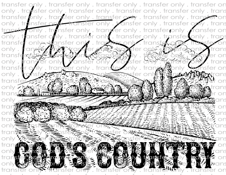 This is God's  Country - Waterslide, Sublimation Transfers