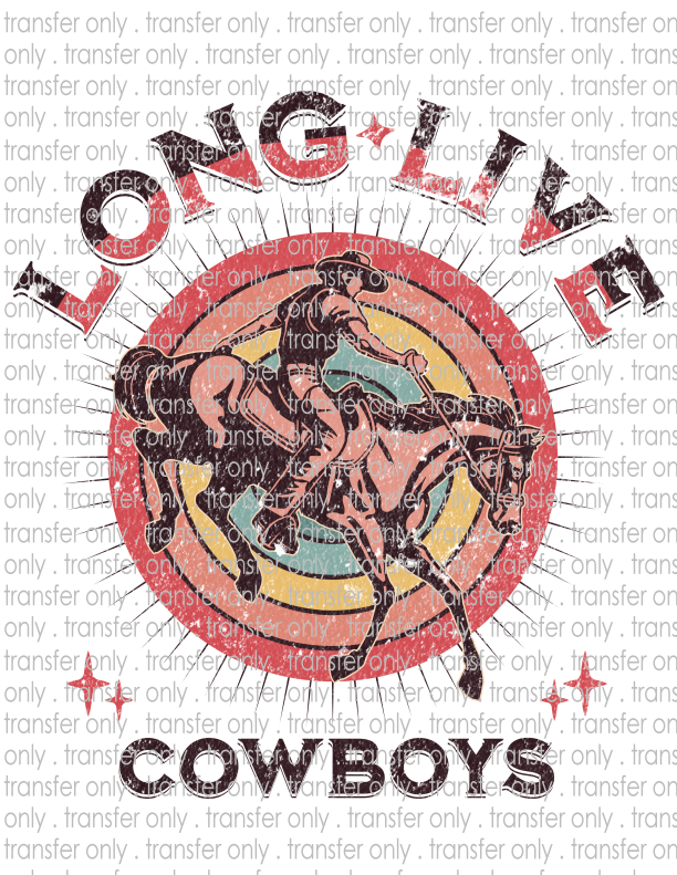 Long Live Cowboys - Waterslide, Sublimation Transfers