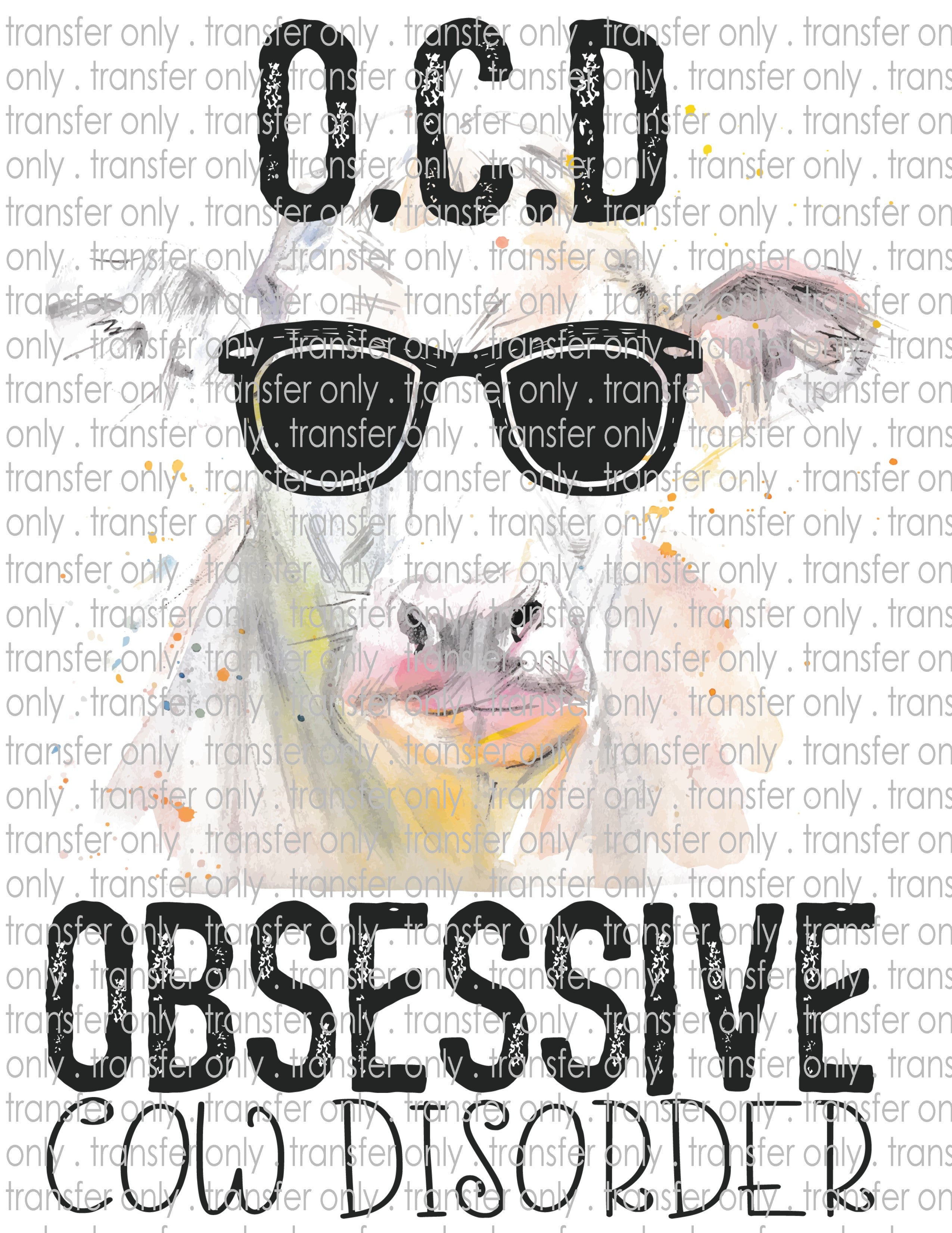 Obsessive Cow Disorder - Waterslide, Sublimation Transfers