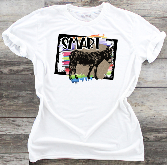 Smart Ass - DTF Transfer