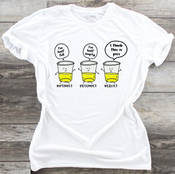 Optimist Pessimist Realist - DTF Transfer