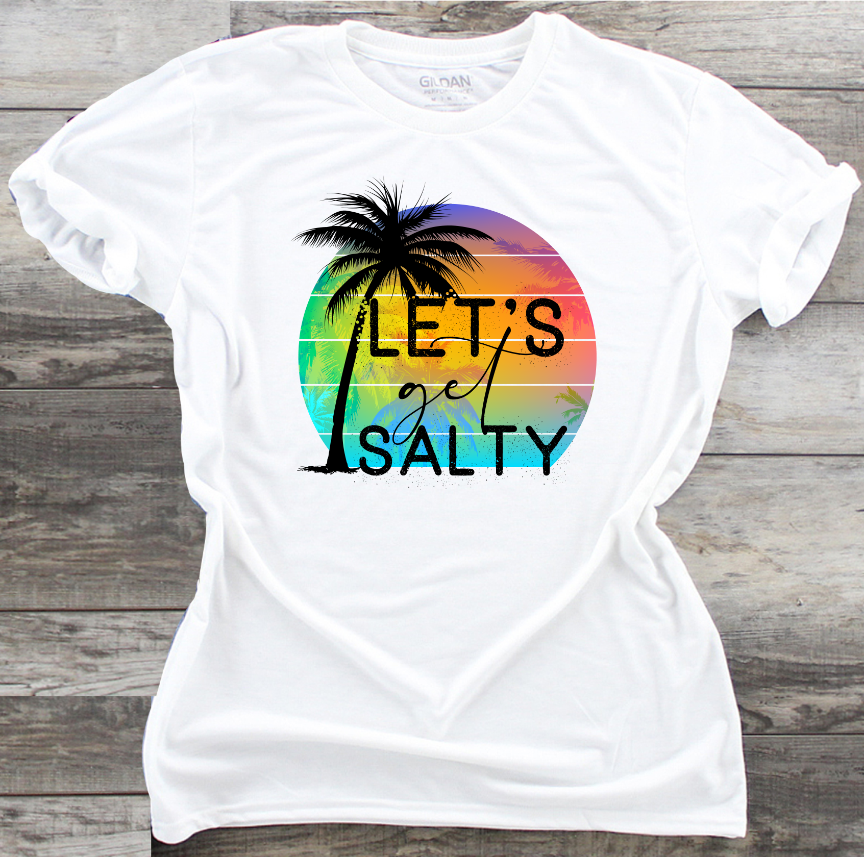 Let's Get Salty - DTF Transfer