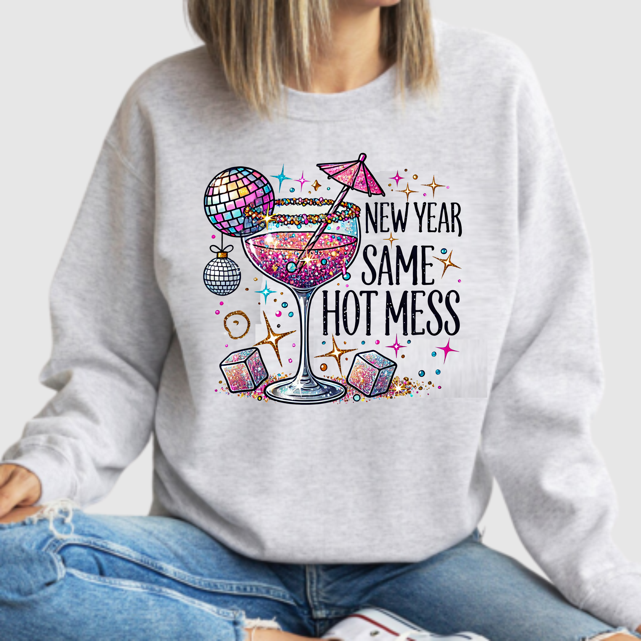 New Year, Same Hot Mess - DTF Transfer