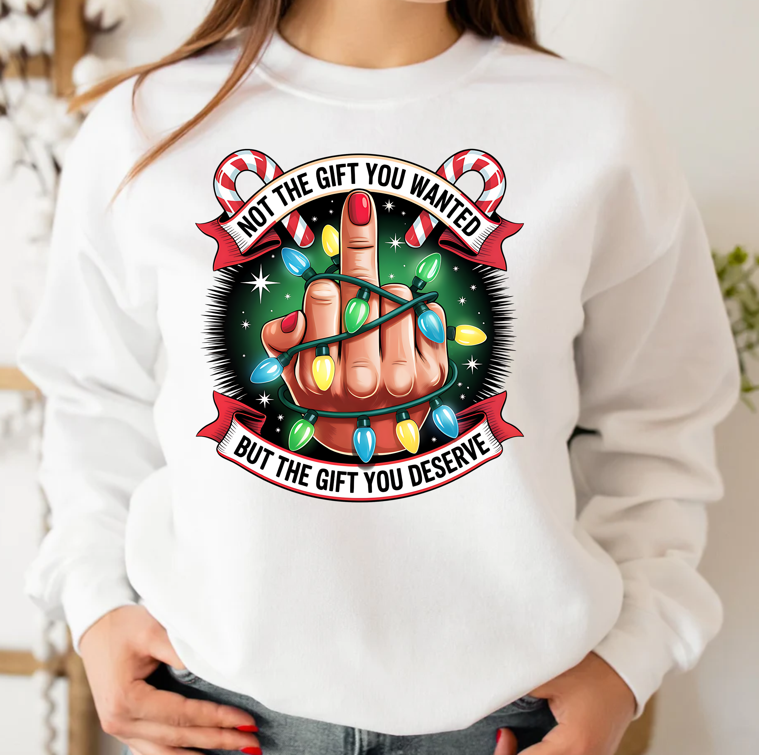 Not The Gift You Wanted, But The Gift You Deserve - DTF Transfer