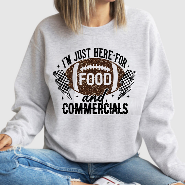 I'm Just Here For Food & Commercials - DTF Transfer