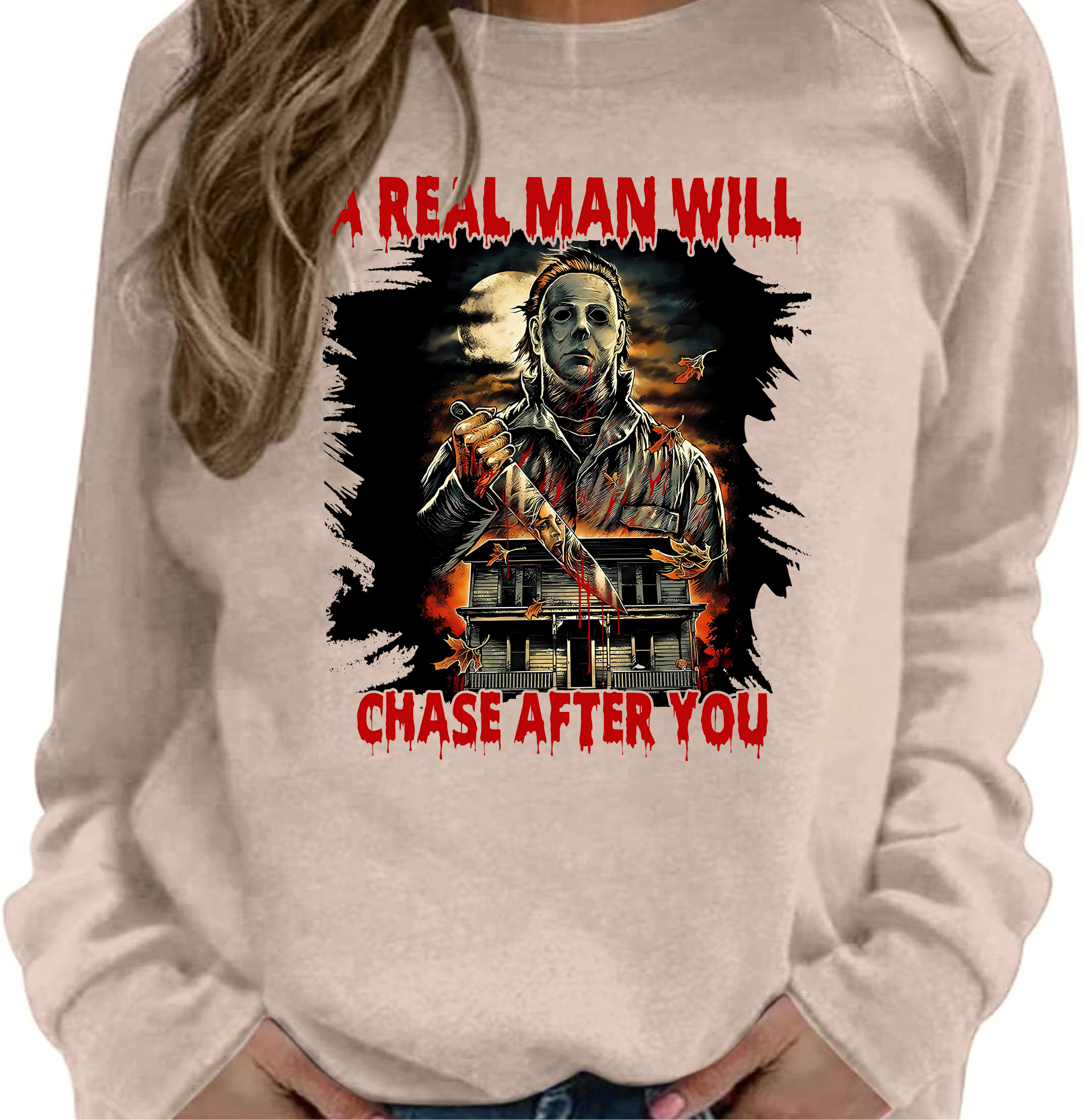 A Real Man Will Chase After You - DTF Transfer